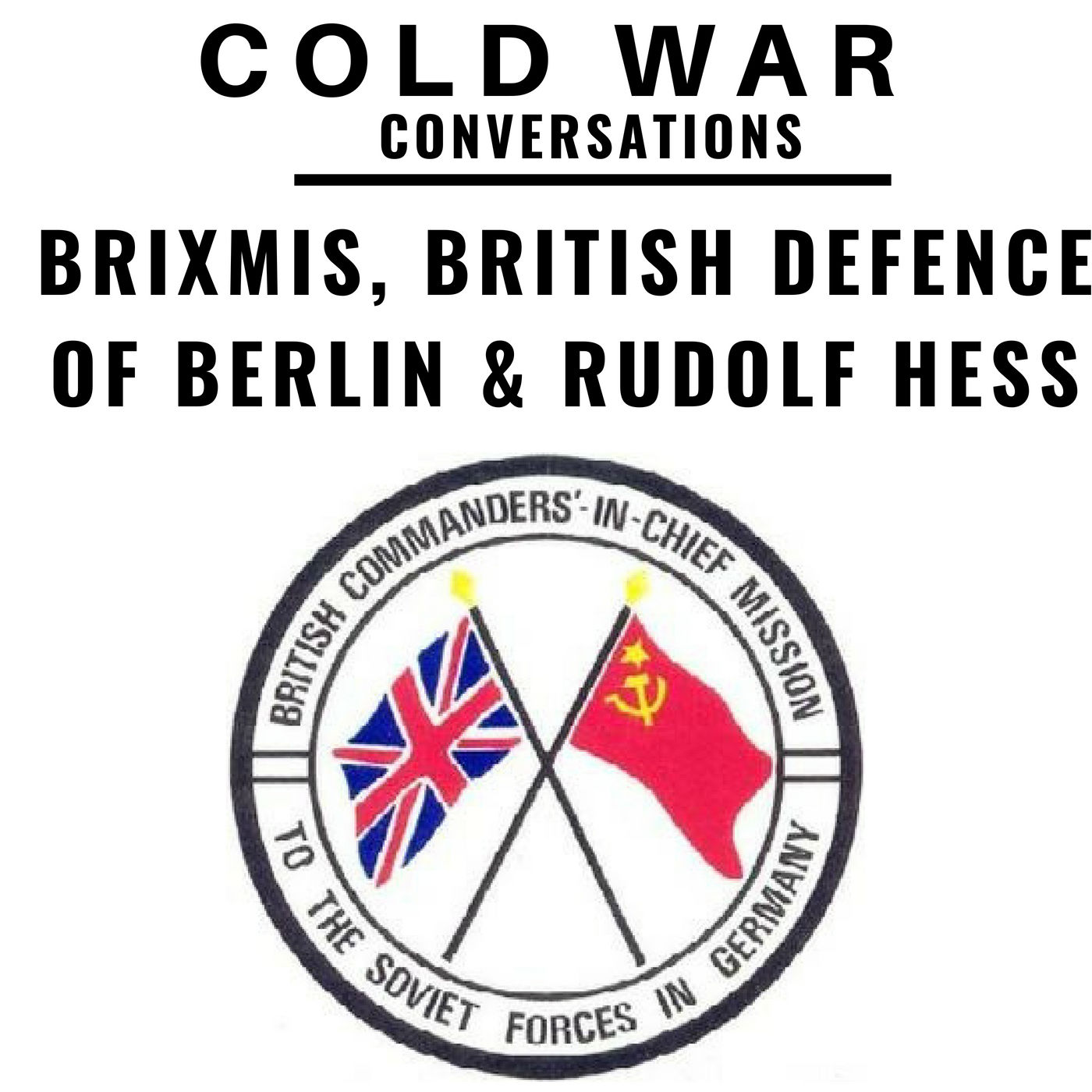 Cold War Conversations Podcast