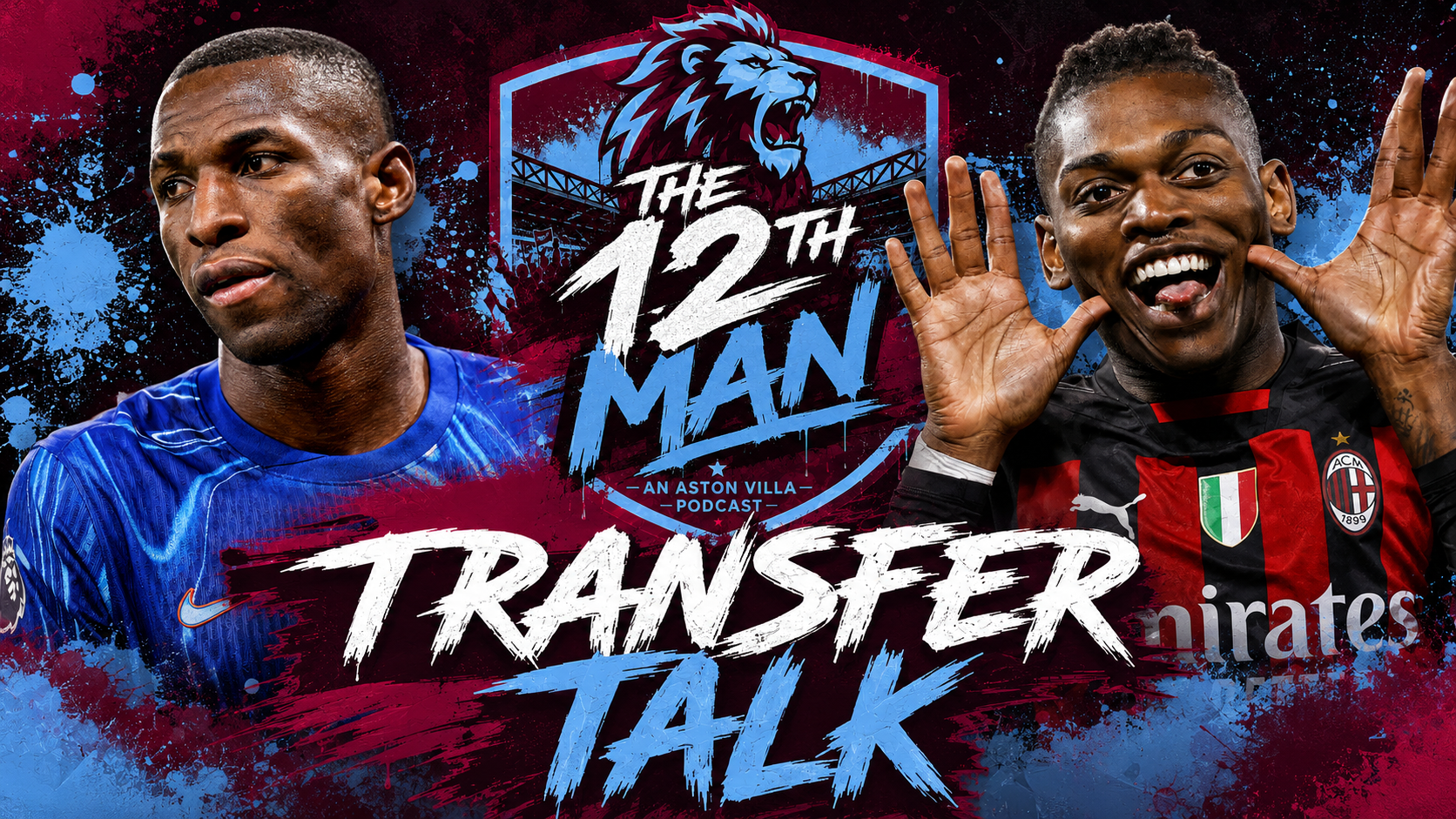Transfer Talk - Nicolas Jackson joins Aston Villa, Rafael Leao & more! episode artwork