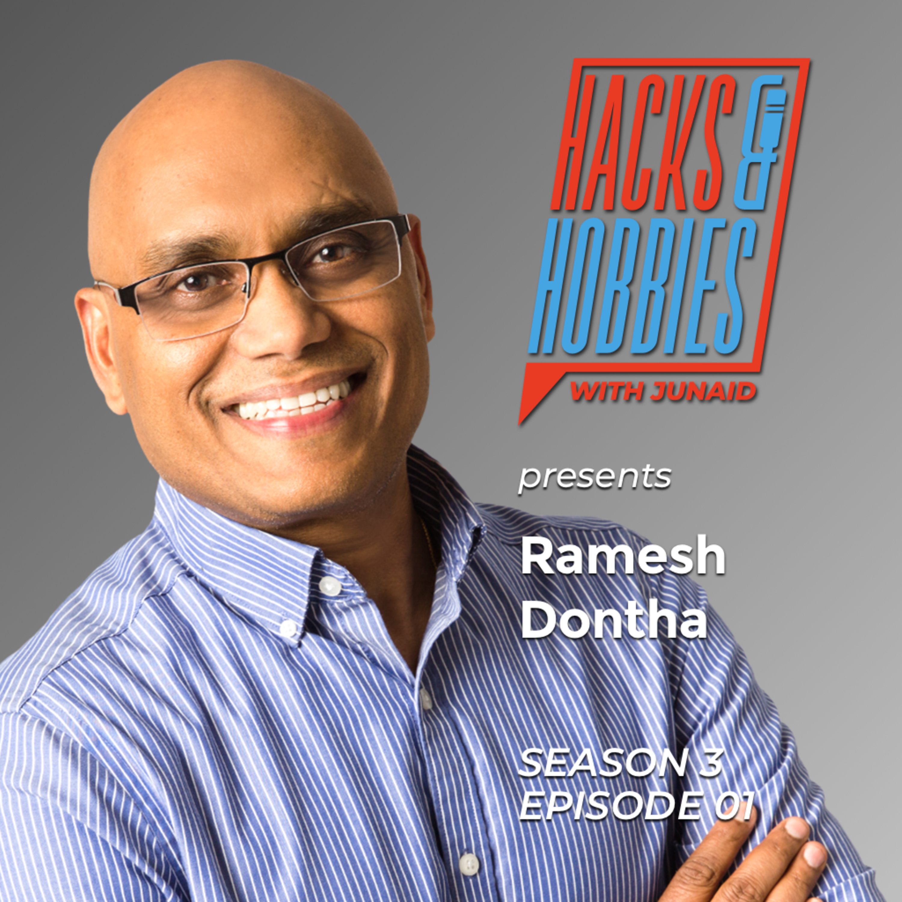 Hacks and Hobbies with Junaid Ahmed