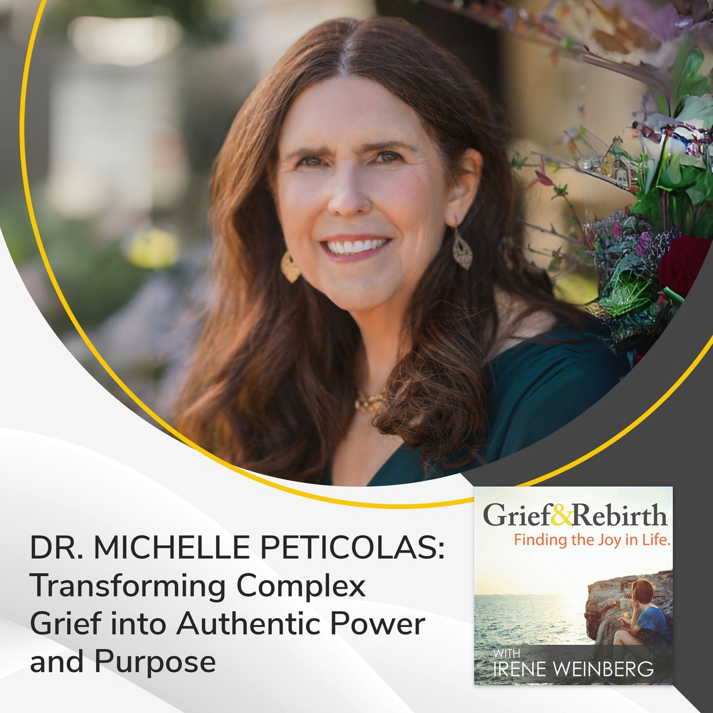 Transforming Complex Grief into Authentic Power and Purpose