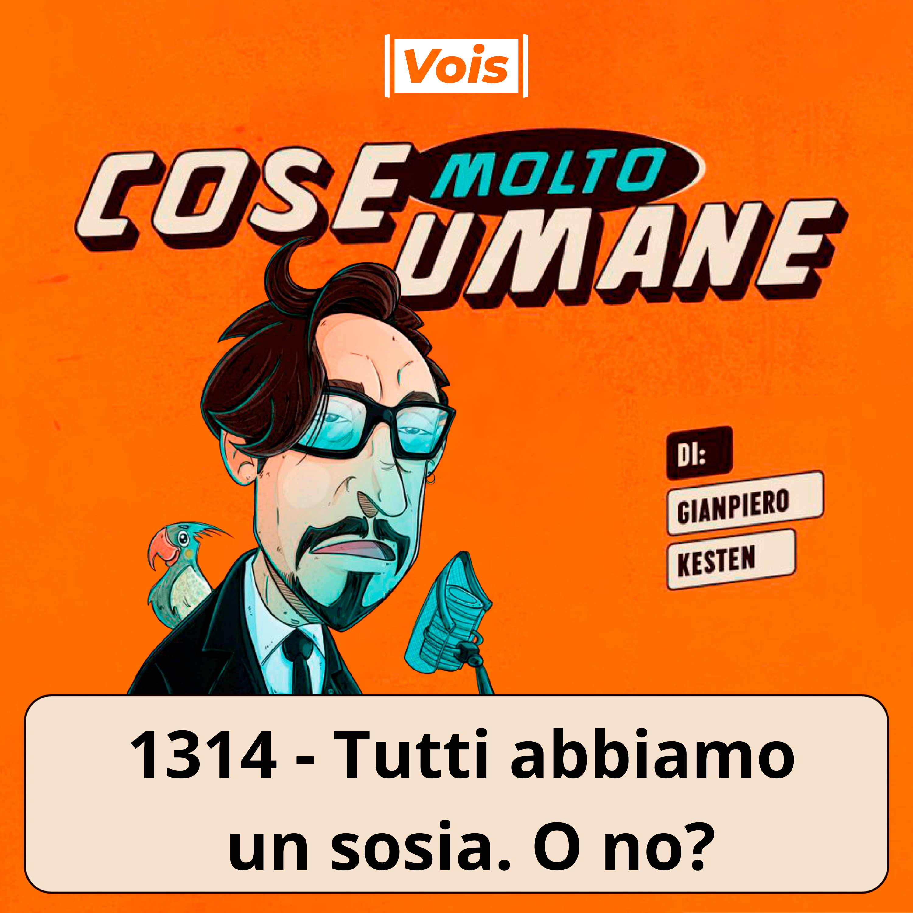 1314 - Tutti abbiamo un sosia. O no?