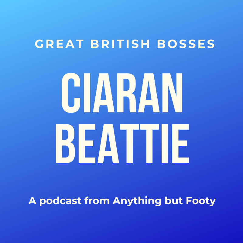 #56 Great British Bosses - Ciaran Beattie episode artwork