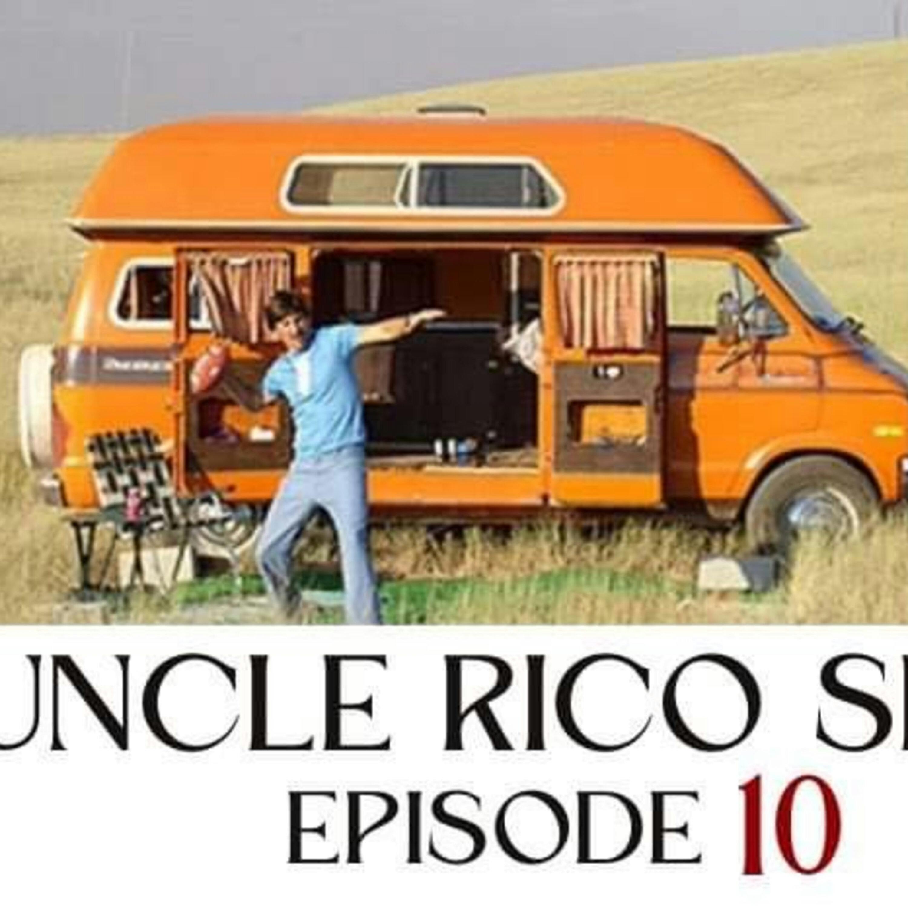 The Uncle Rico Show: A PERFECT 10th Episode
