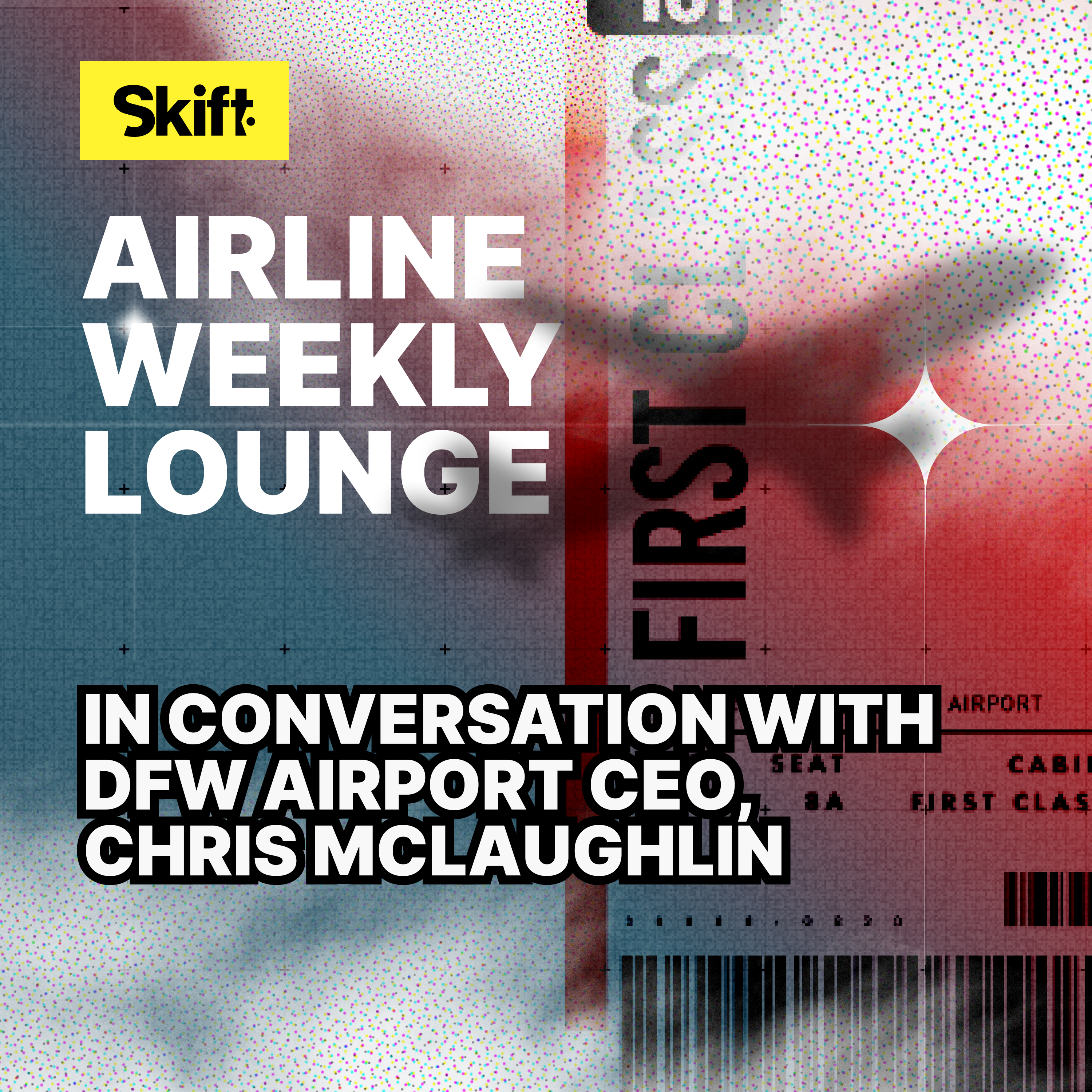 In Conversation with DFW Airport CEO, Chris McLaughlin