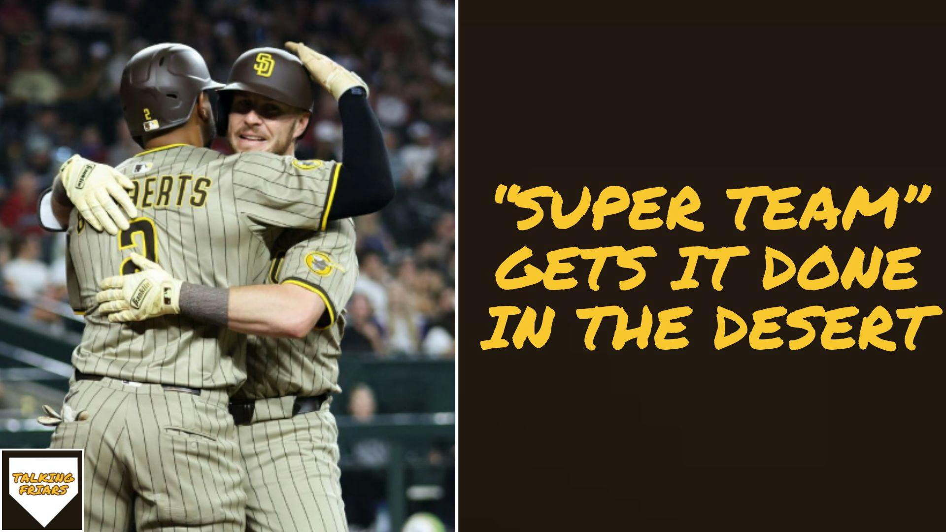 Padres take D-backs series with comeback victory!