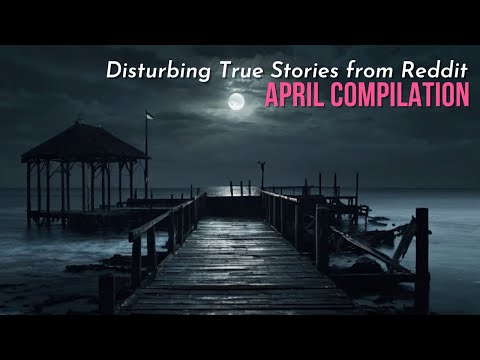 April '24 Disturbing Reddit Stories Compilation episode artwork