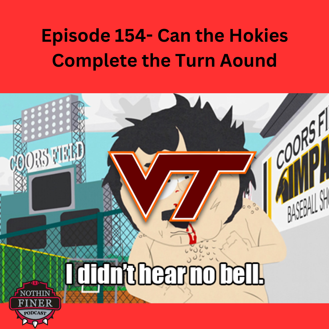 Episode 154- Can the Hokies Complete the Turn Around episode artwork