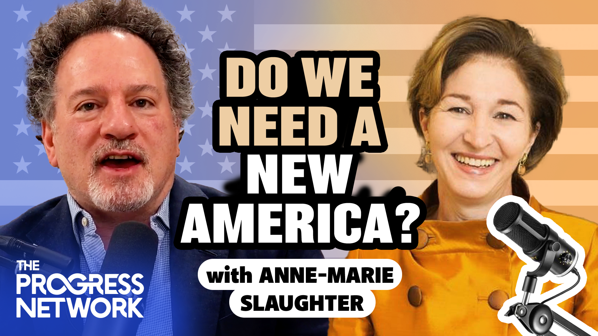 Do we need a NEW America? | with Anne-Marie Slaughter