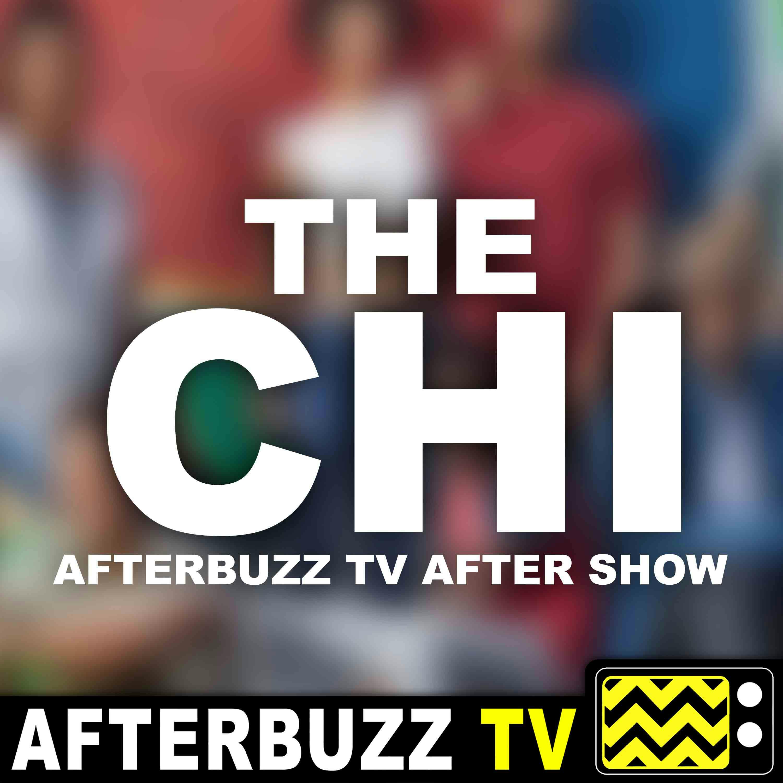 The Chi S3 E3 Recap & After Show: Kick down the door to get what’s yours!