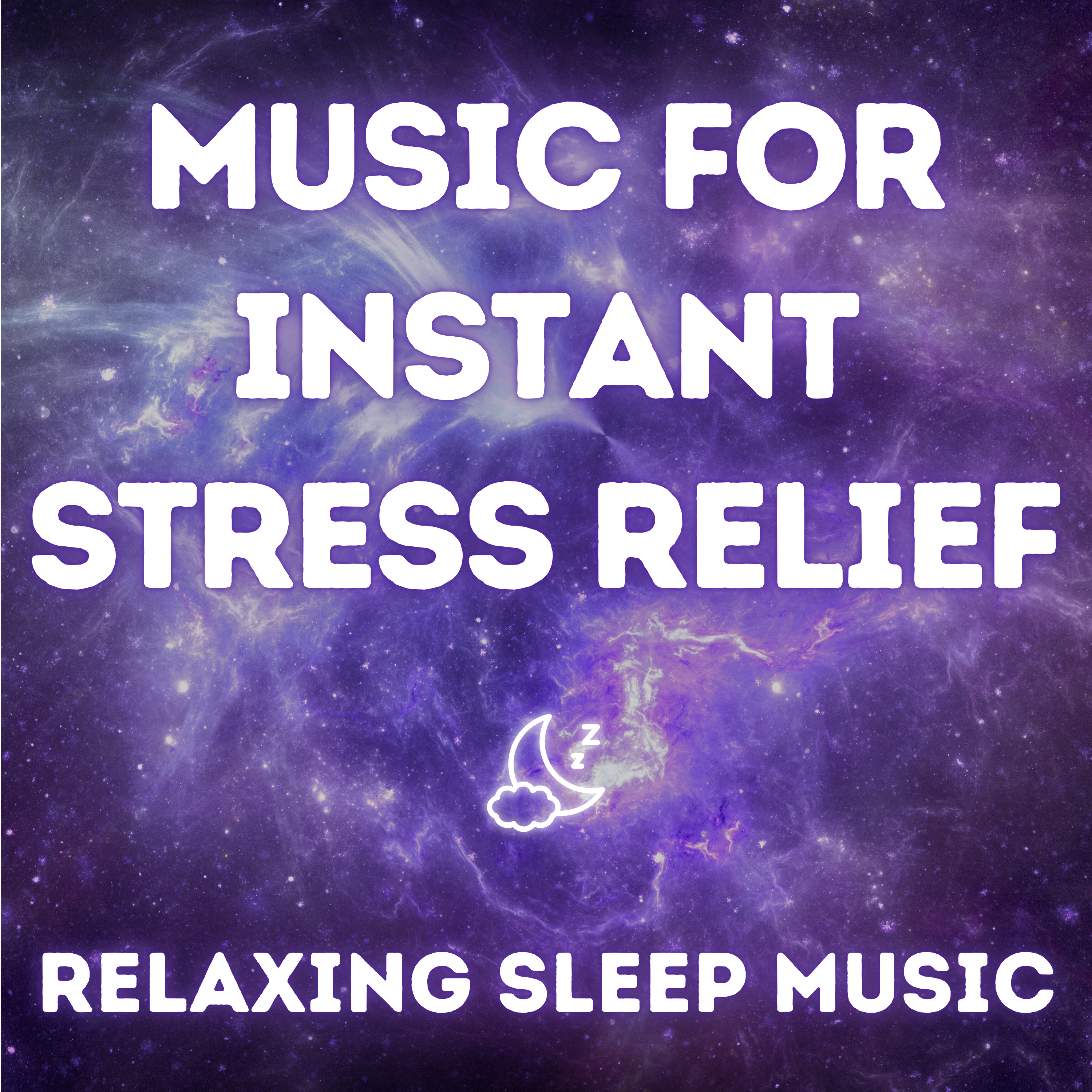 Relaxing Music for Deep Sleep - Instant Relief from Stress, Anxiety and Depression