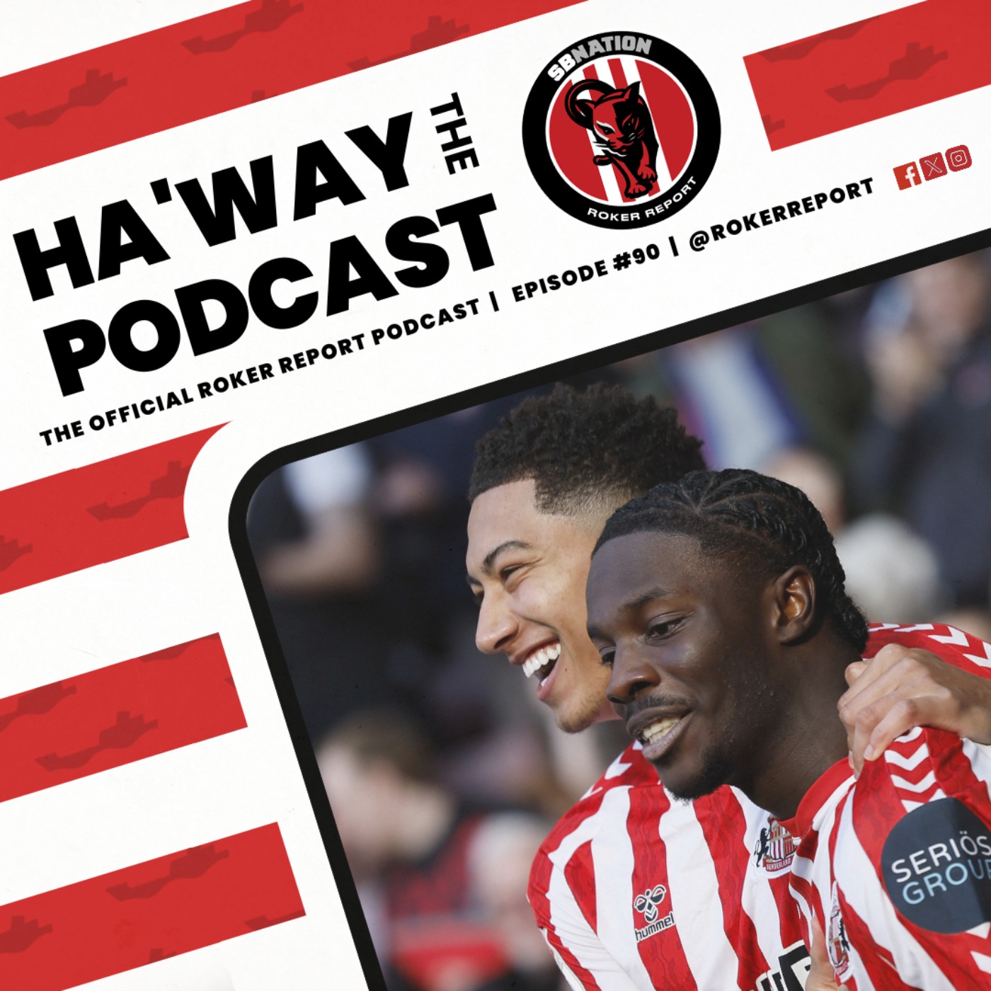 Haway The Podcast – Sunderland AFC