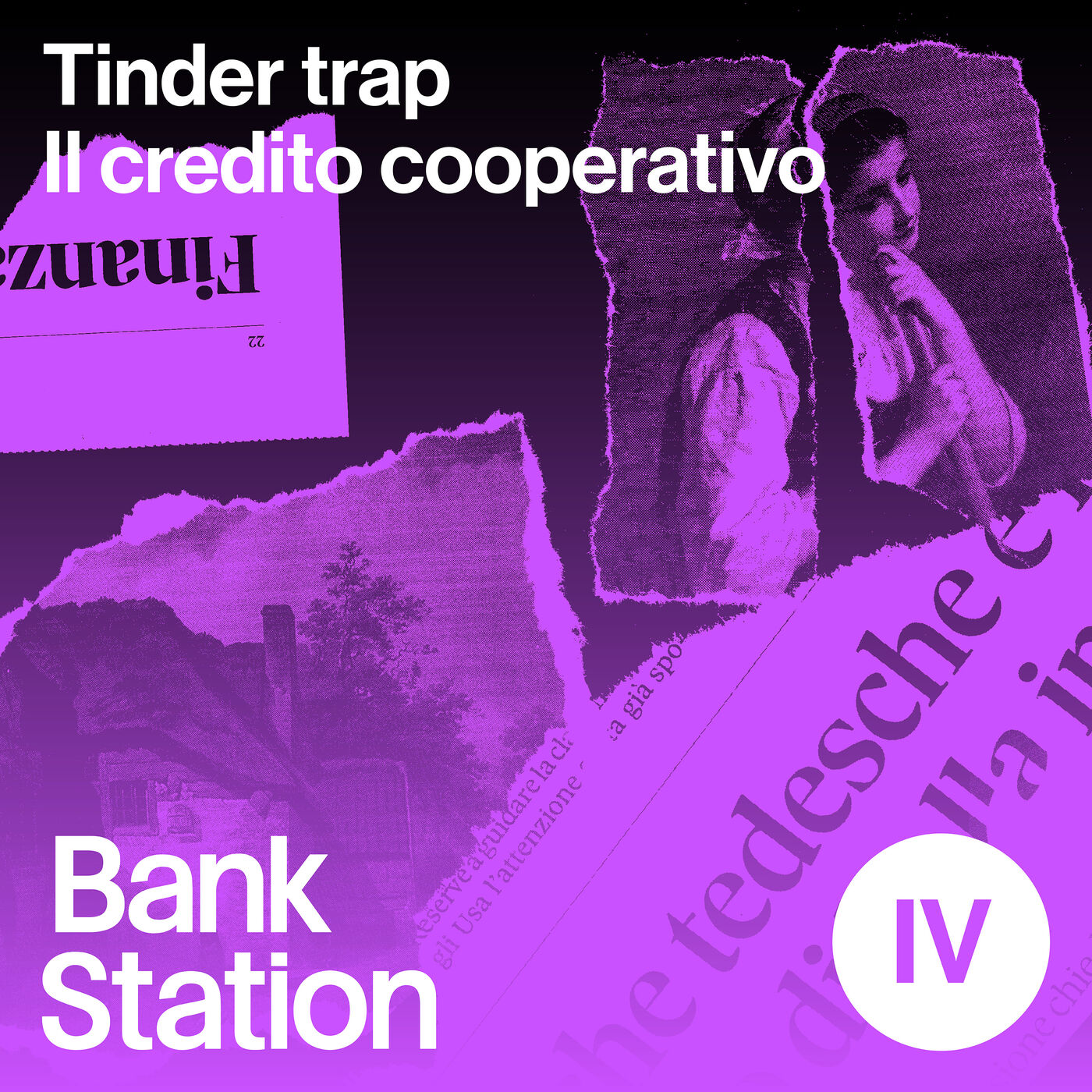 Ep4 – Tinder trap: il credito cooperativo – I believe in yesterday