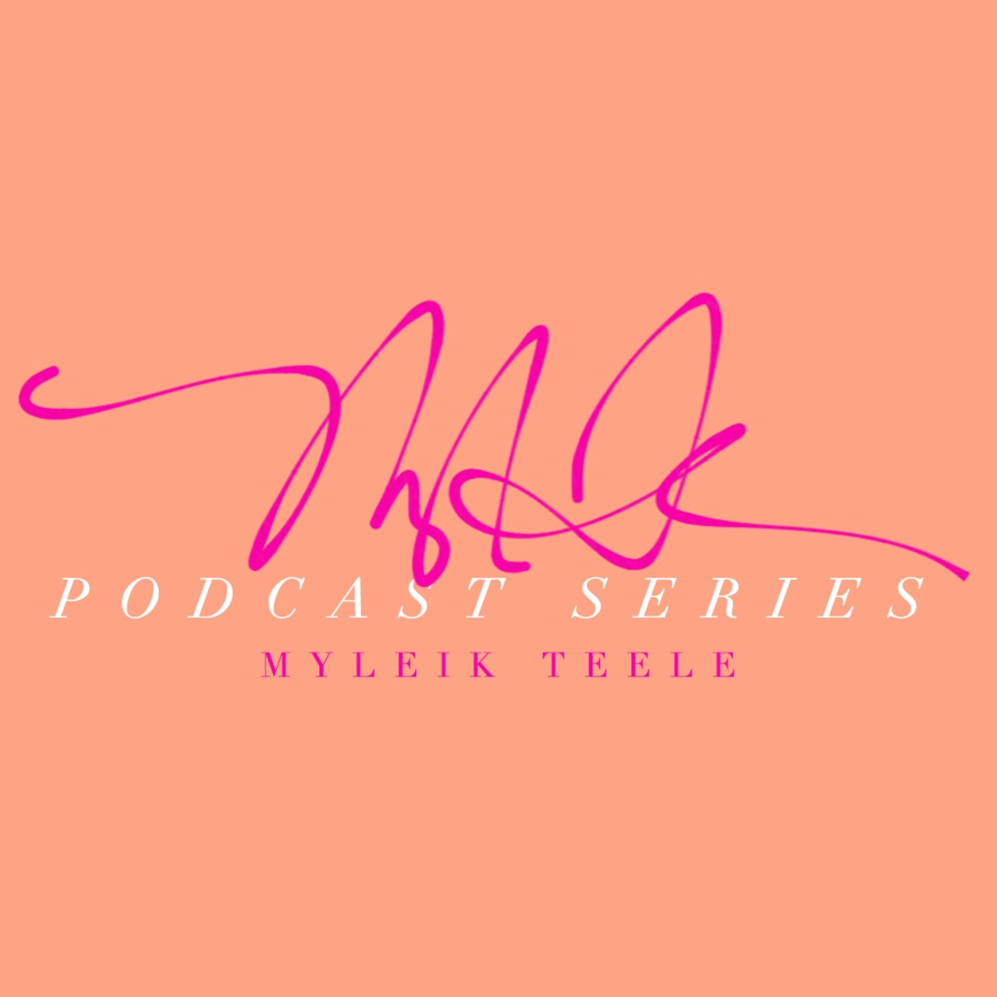 Myleik Teele\'s Podcast