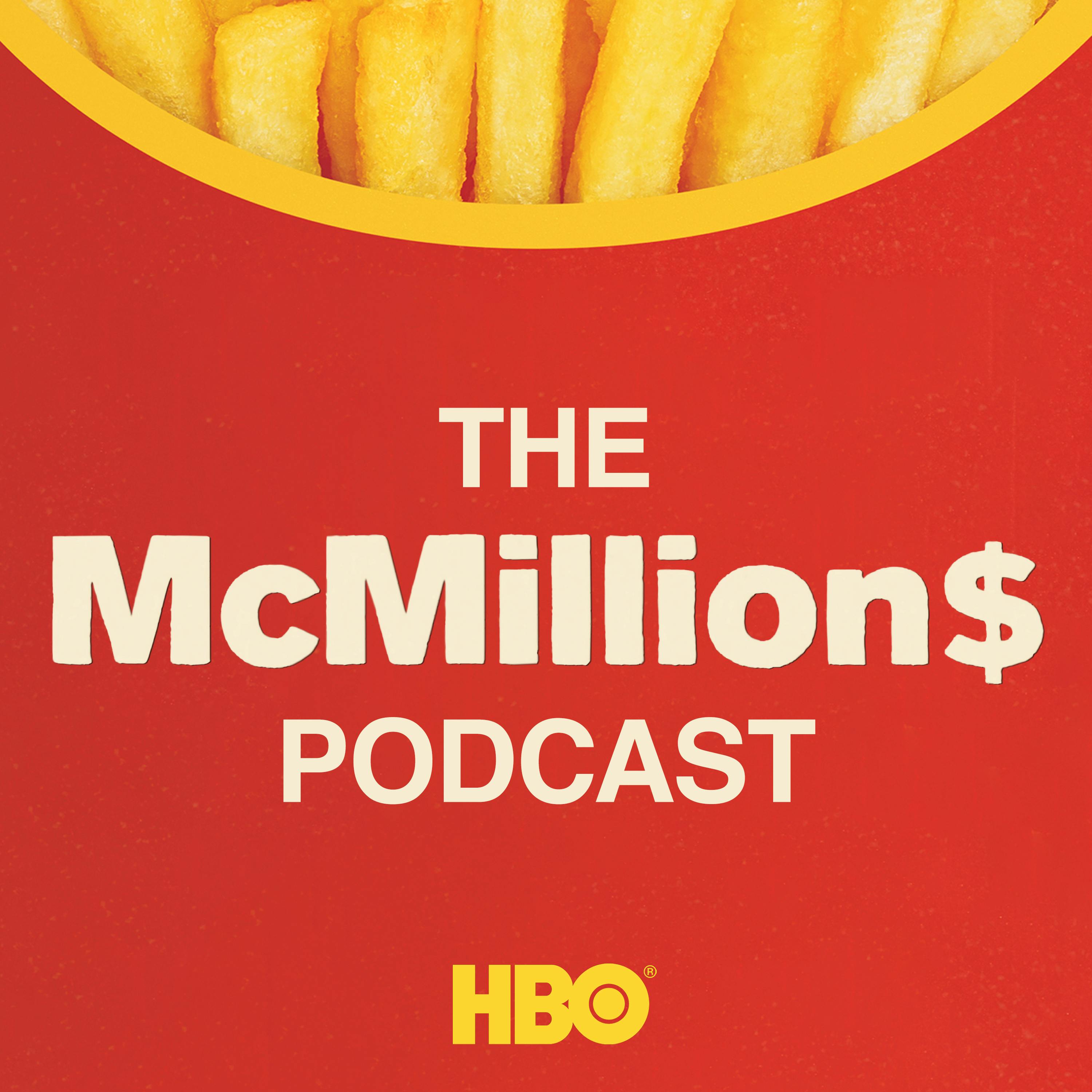 Coming Soon: The McMillion$ Podcast
