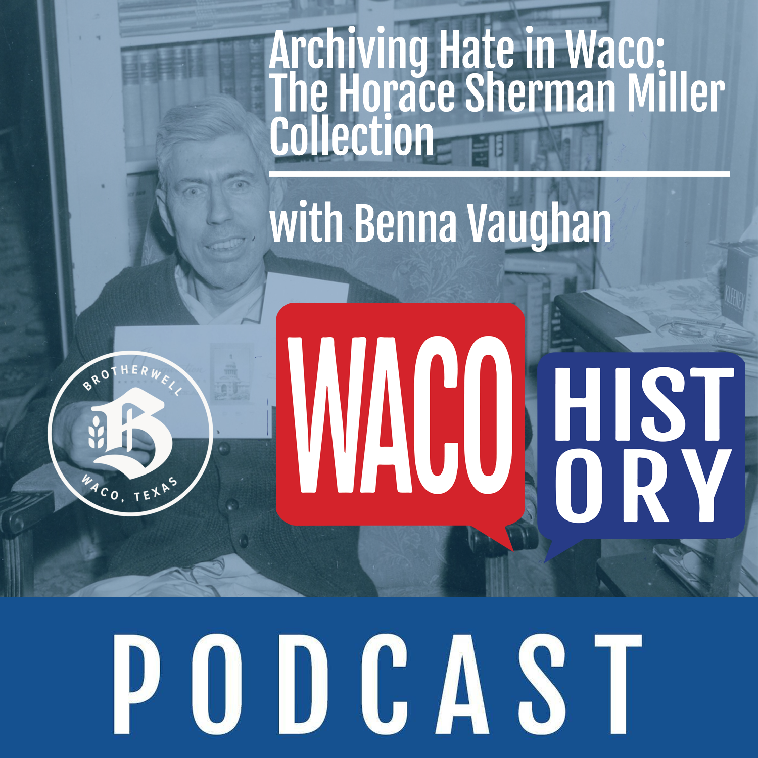 Waco History Podcast