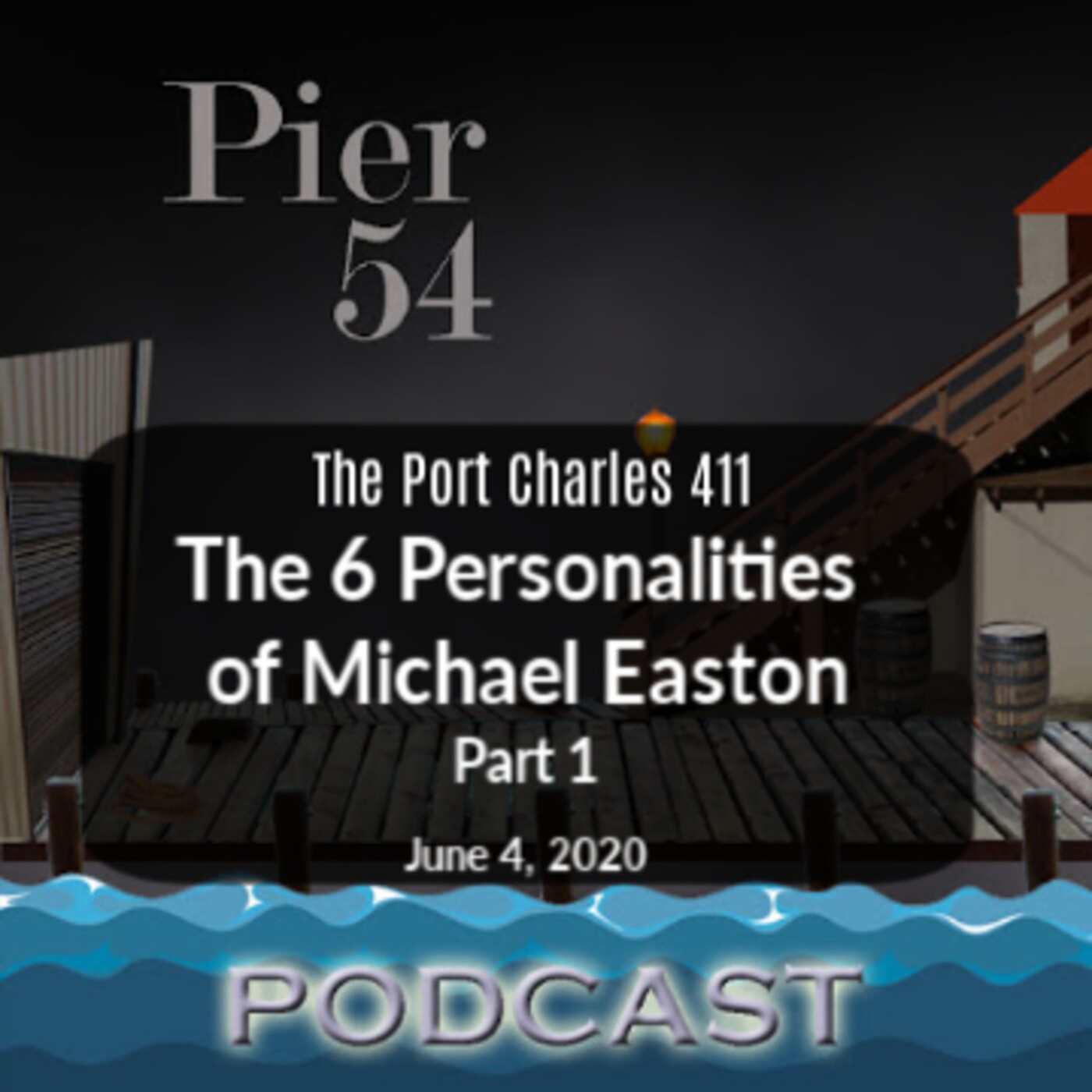 The Port Charles 411: The 6 Personalities of Michael Easton Part 1 episode artwork
