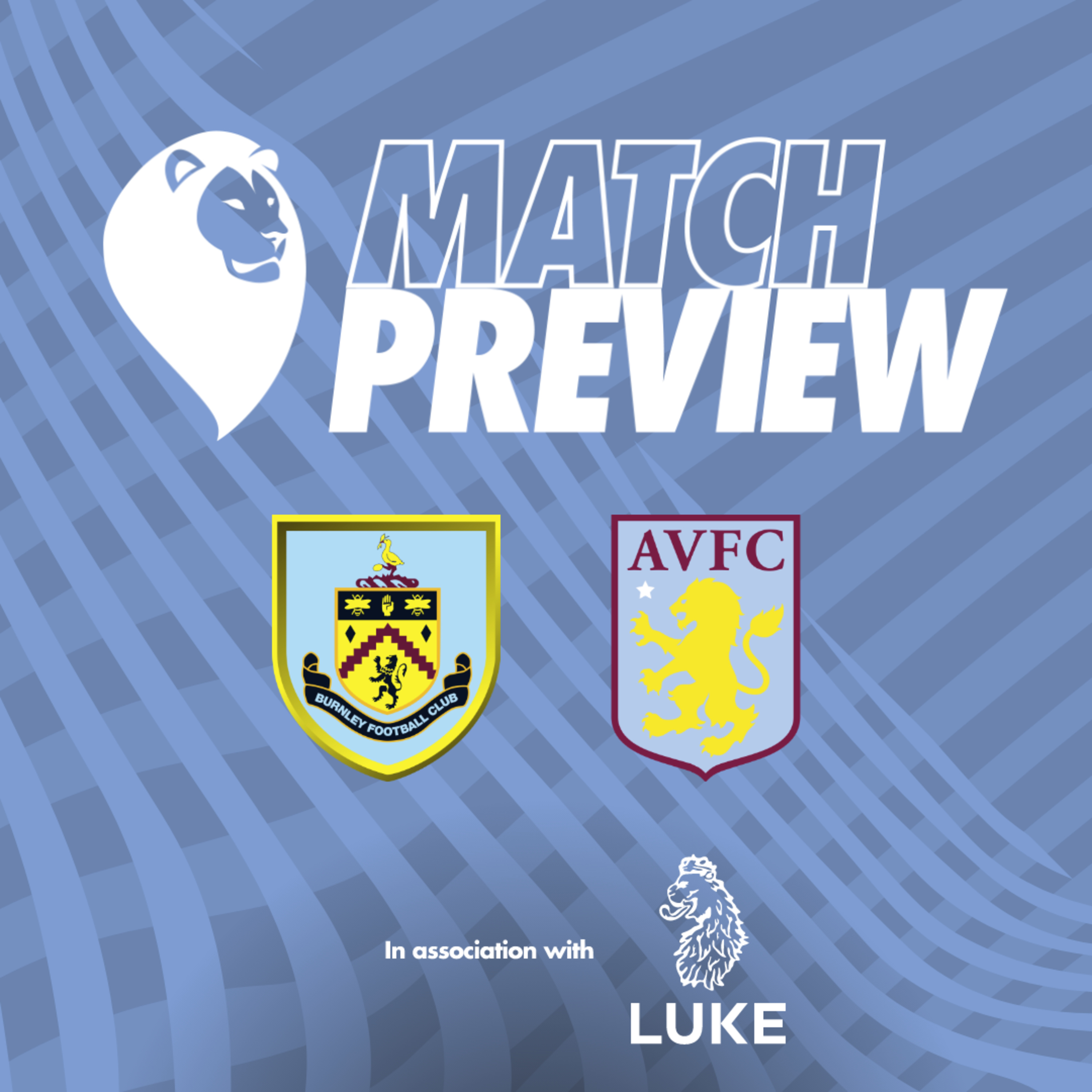 MATCH PREVIEW: Burnley vs Aston Villa
