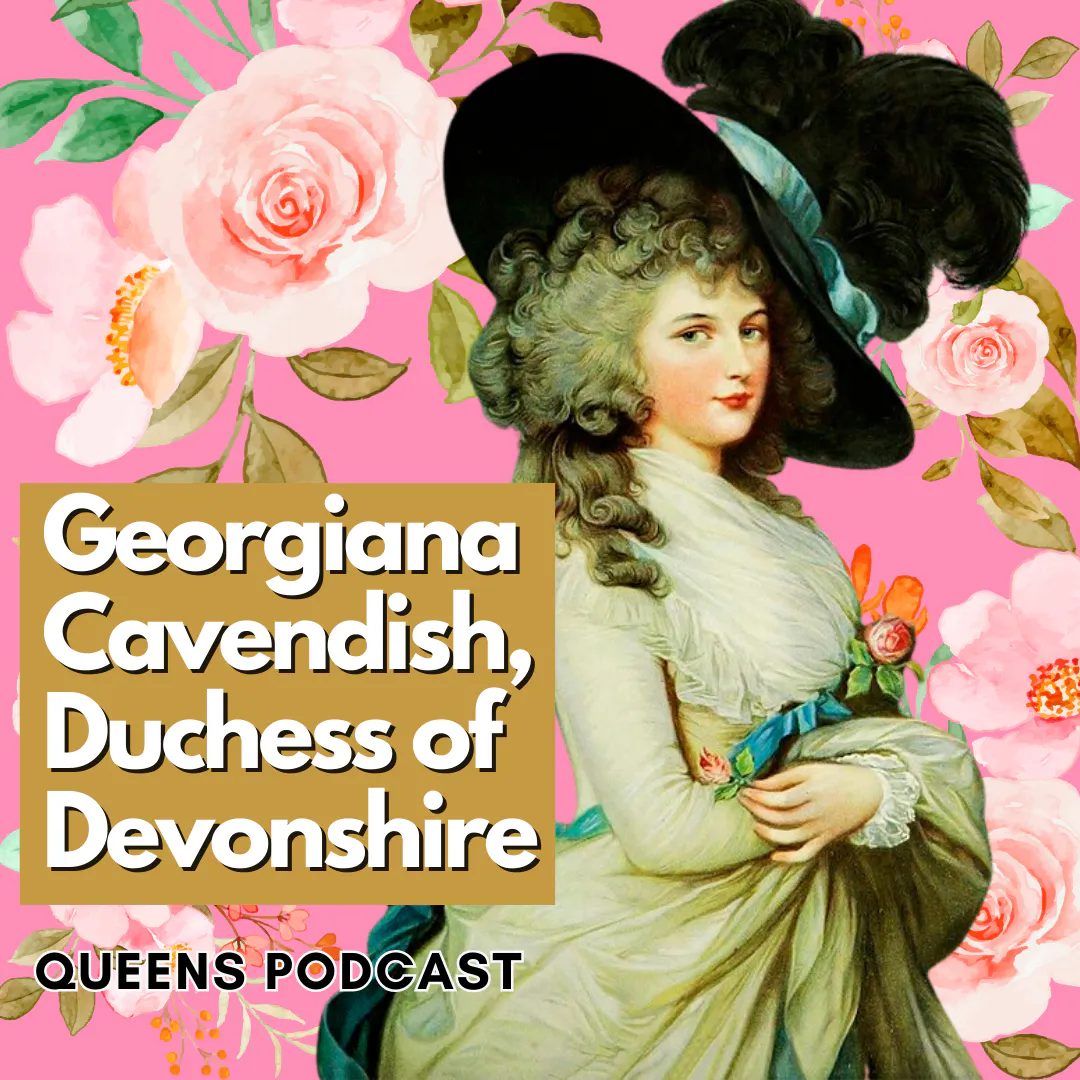Galentines Day Special: Duchess of Devonshire Part 1