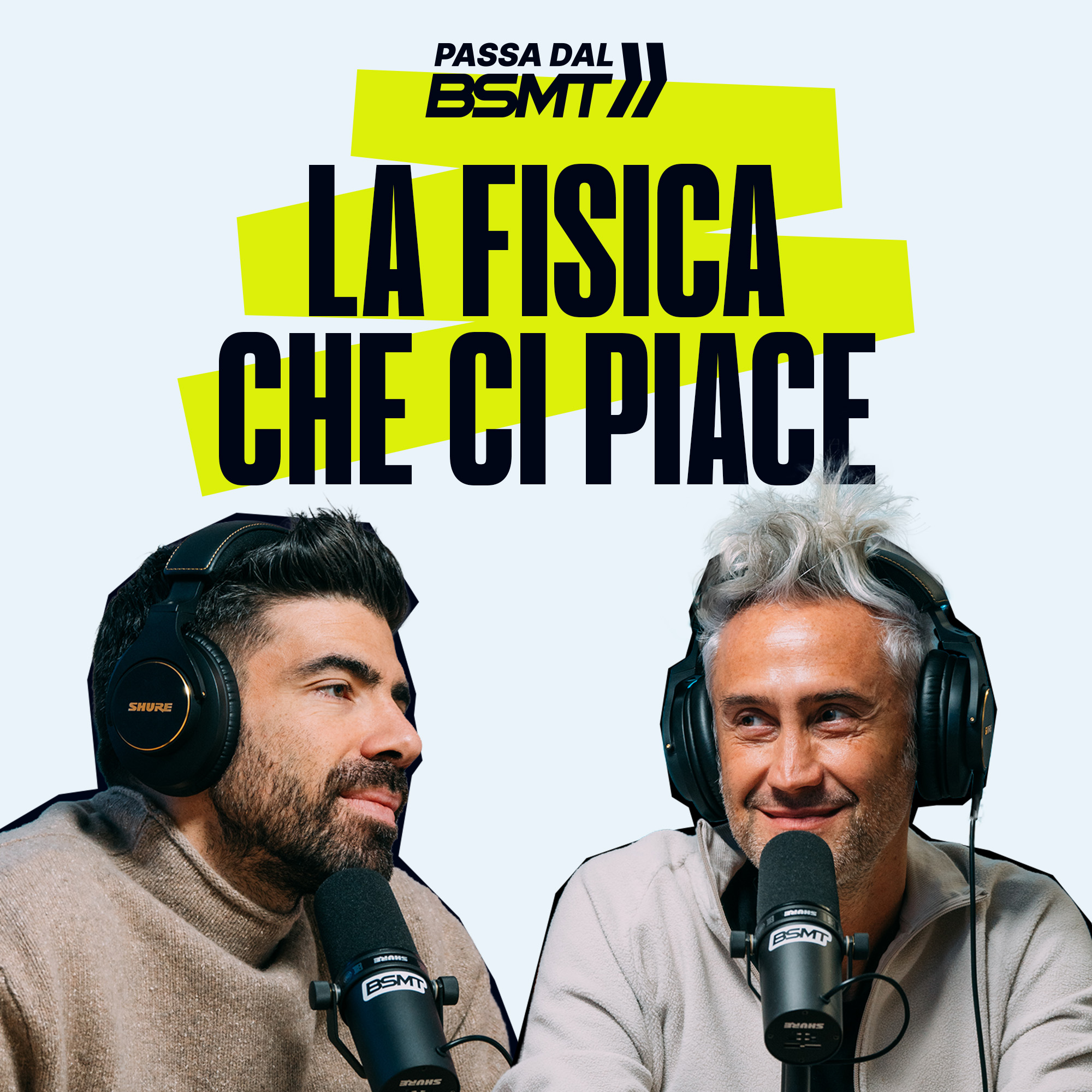 LA FISICA CHE CI PIACE | I Professori possono cambiarti la vita! | Passa dal BSMT _ S05E32