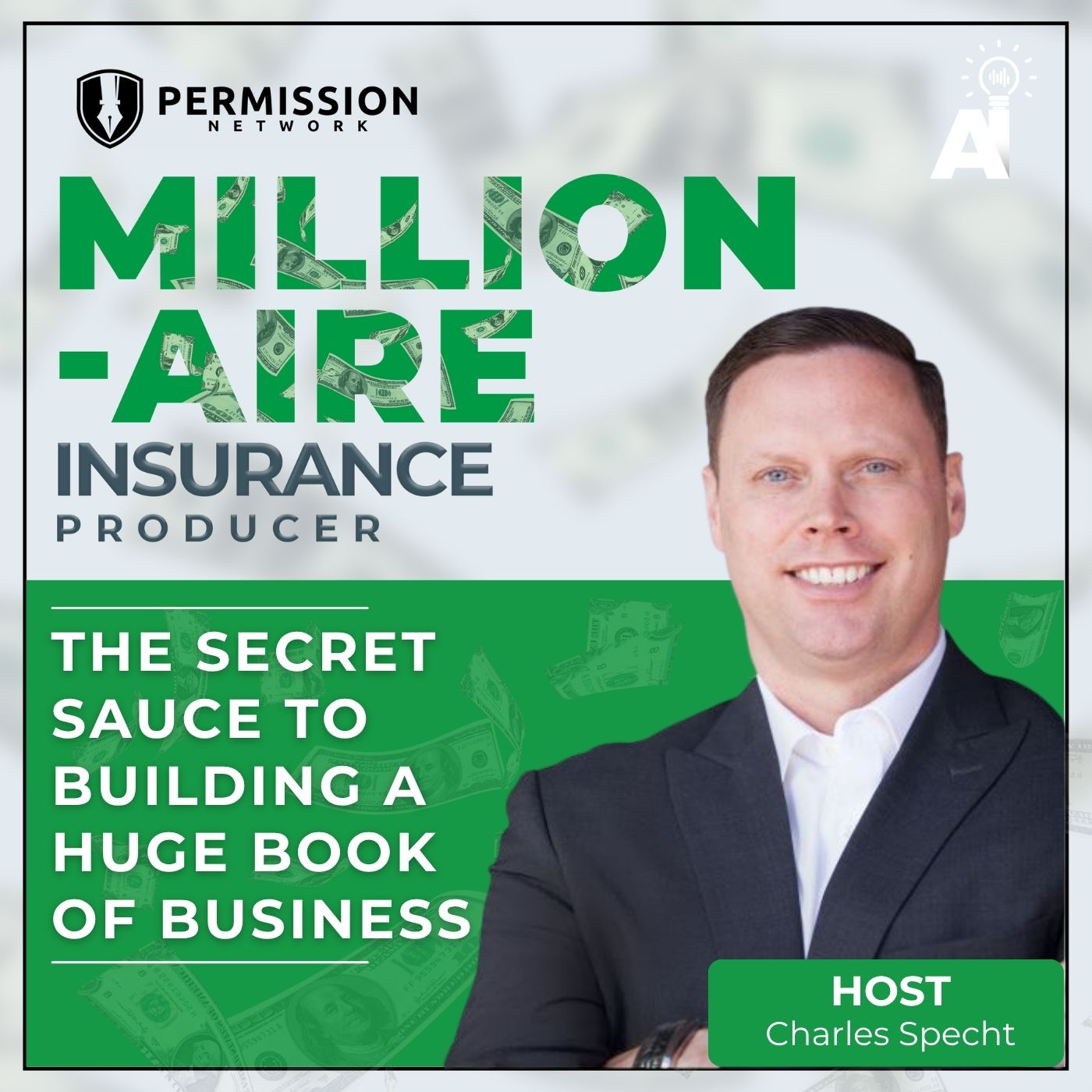 Millionaire Insurance Producer: The Secret Sauce to Building a Huge Book of Business
