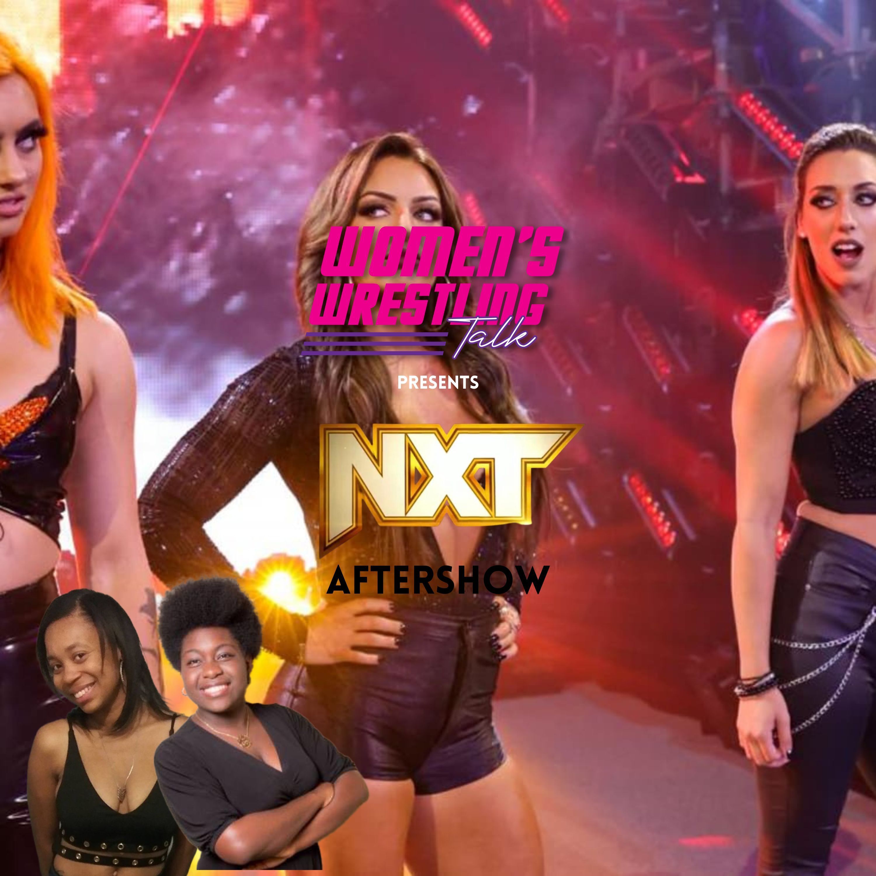Toxic Attraction, Wendy Choo & More| NXT AFTERSHOW | 9.22.22 episode artwork