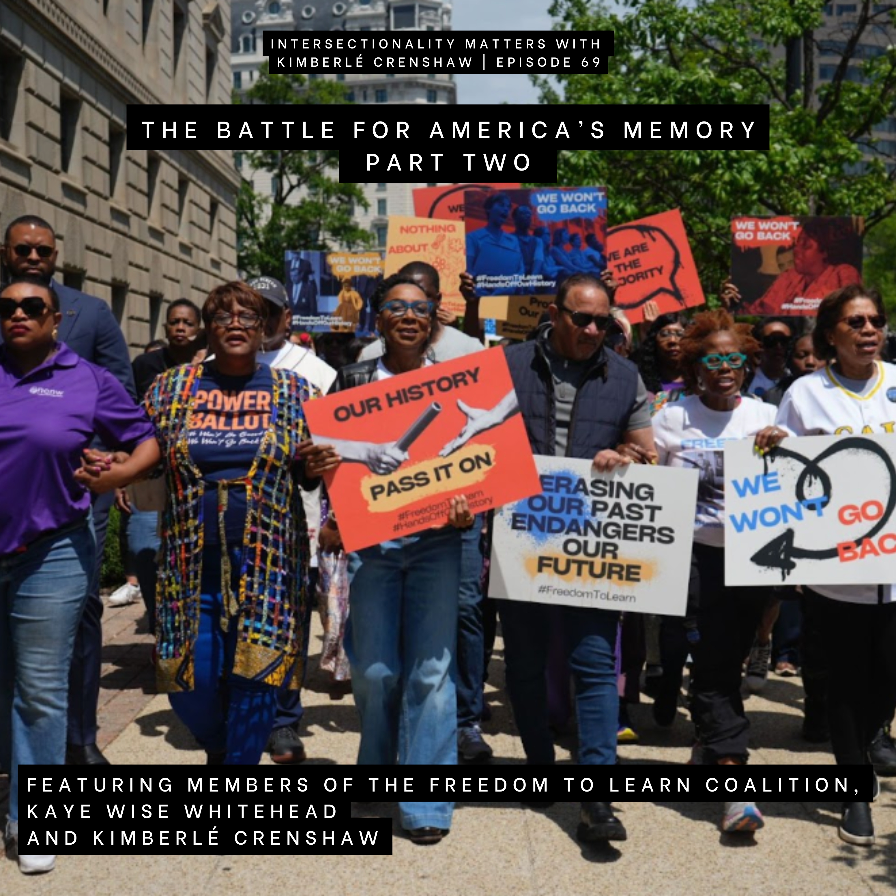 69. The Battle for America's Memory, Part 2