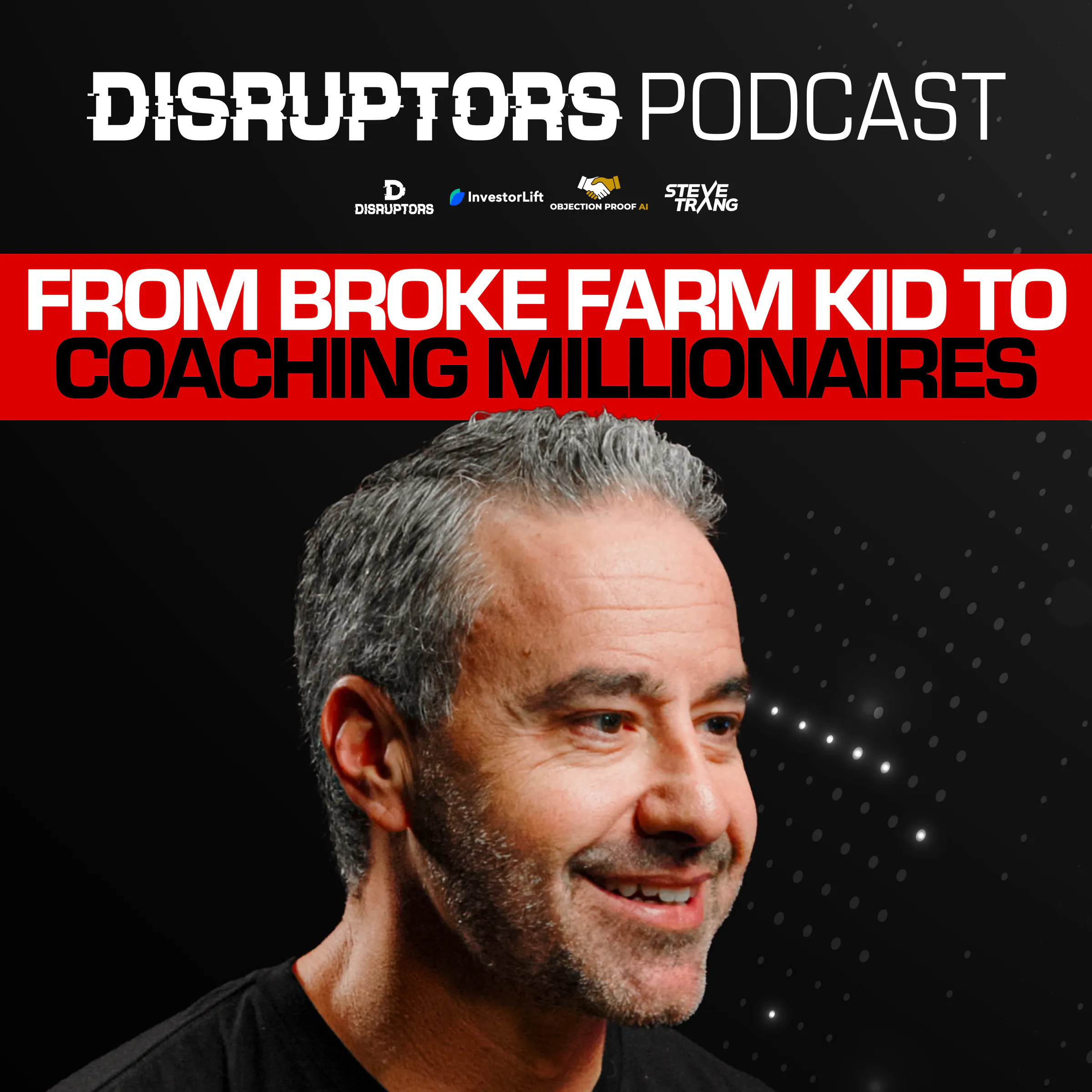 From Broke Farm Kid To Coaching Millionaires episode artwork
