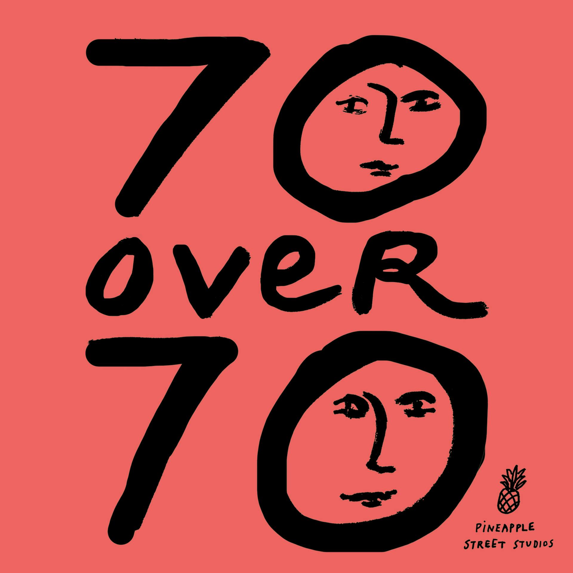 70 Over 70 podcast show image