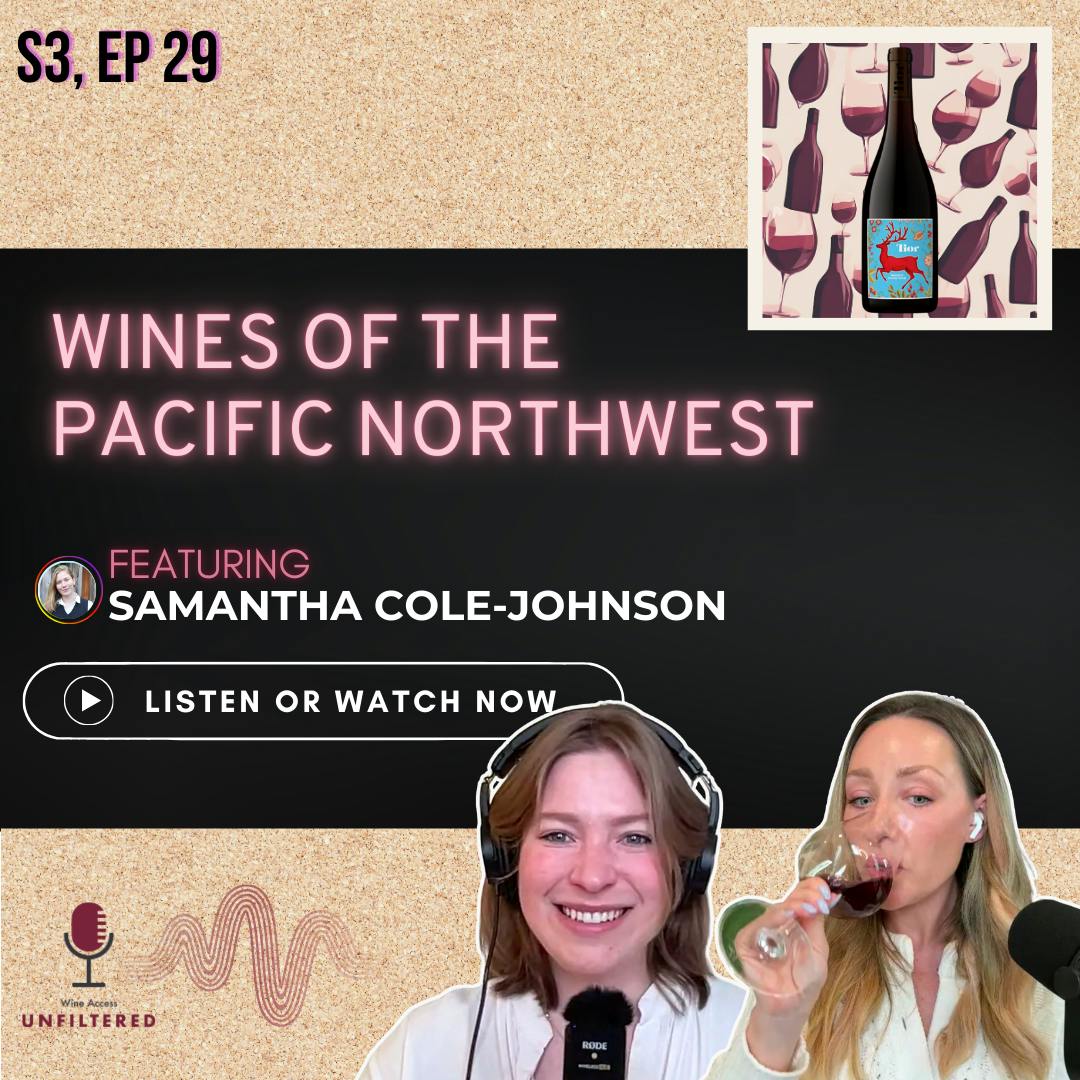 Wines of the Pacific Northwest featuring Samantha Cole-Johnson Wines of the Pacific Northwest featuring Samantha Cole-Johnson