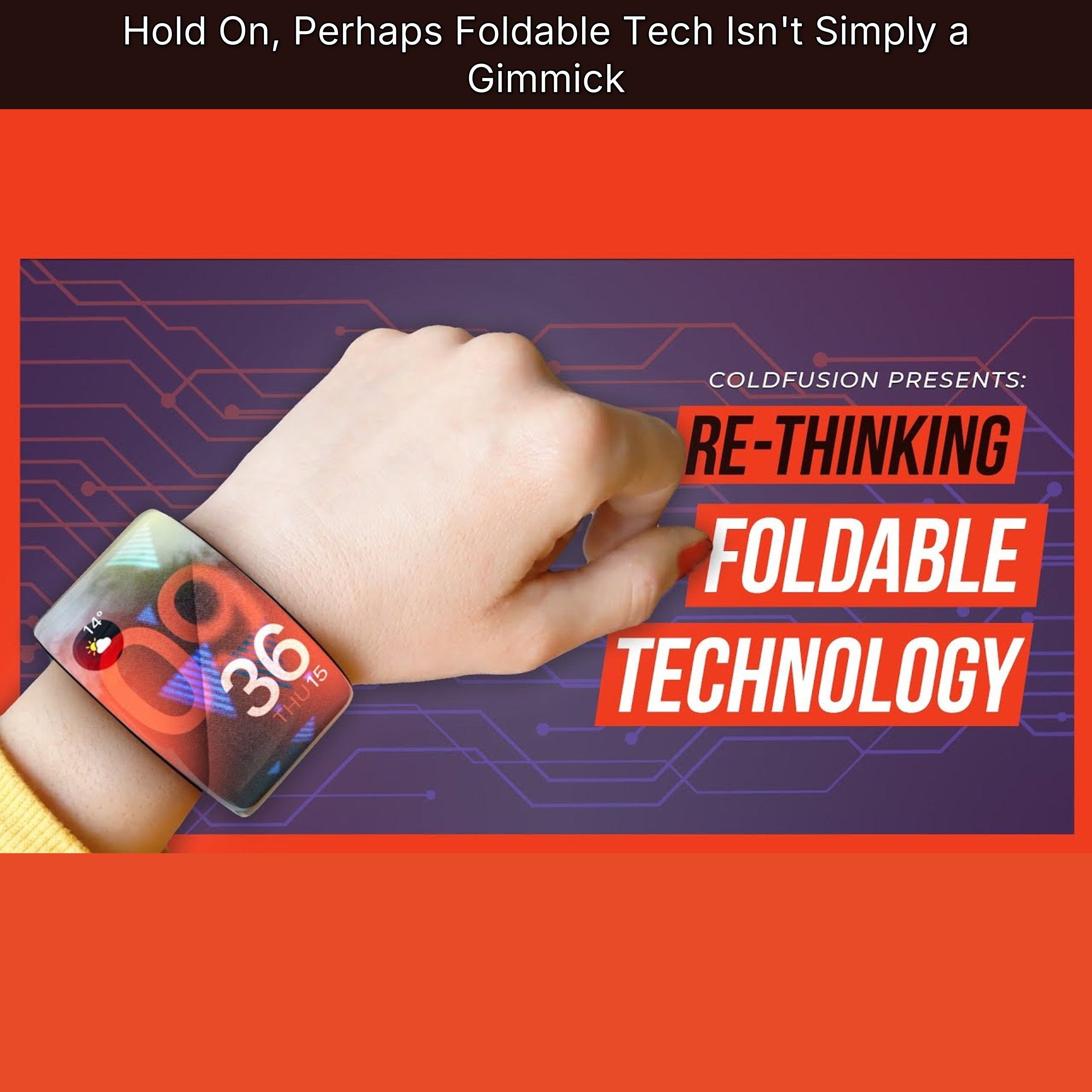 Hold On, Perhaps Foldable Tech Isn't Simply a Gimmick episode artwork