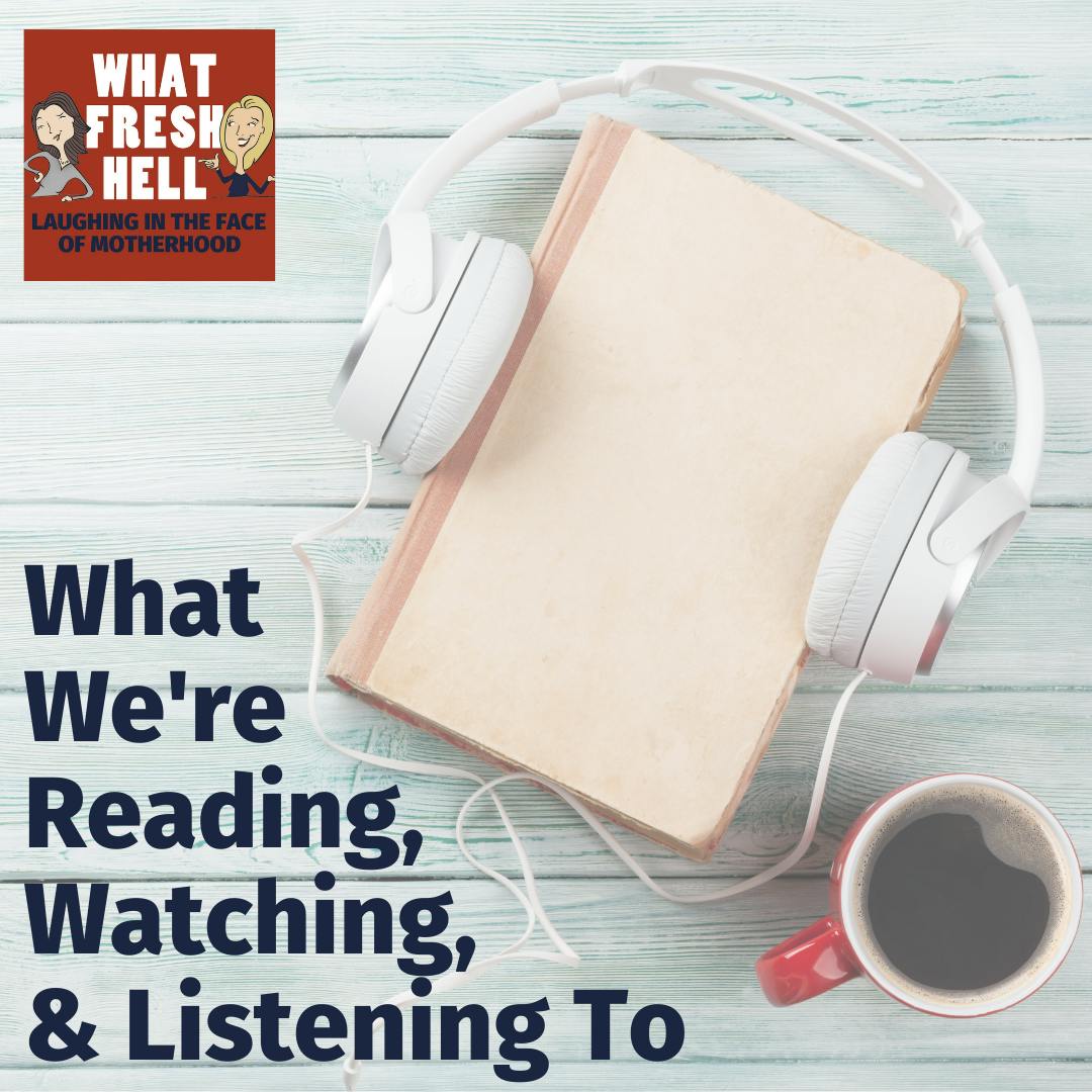 BONUS: What We're Watching, Reading, and Listening To