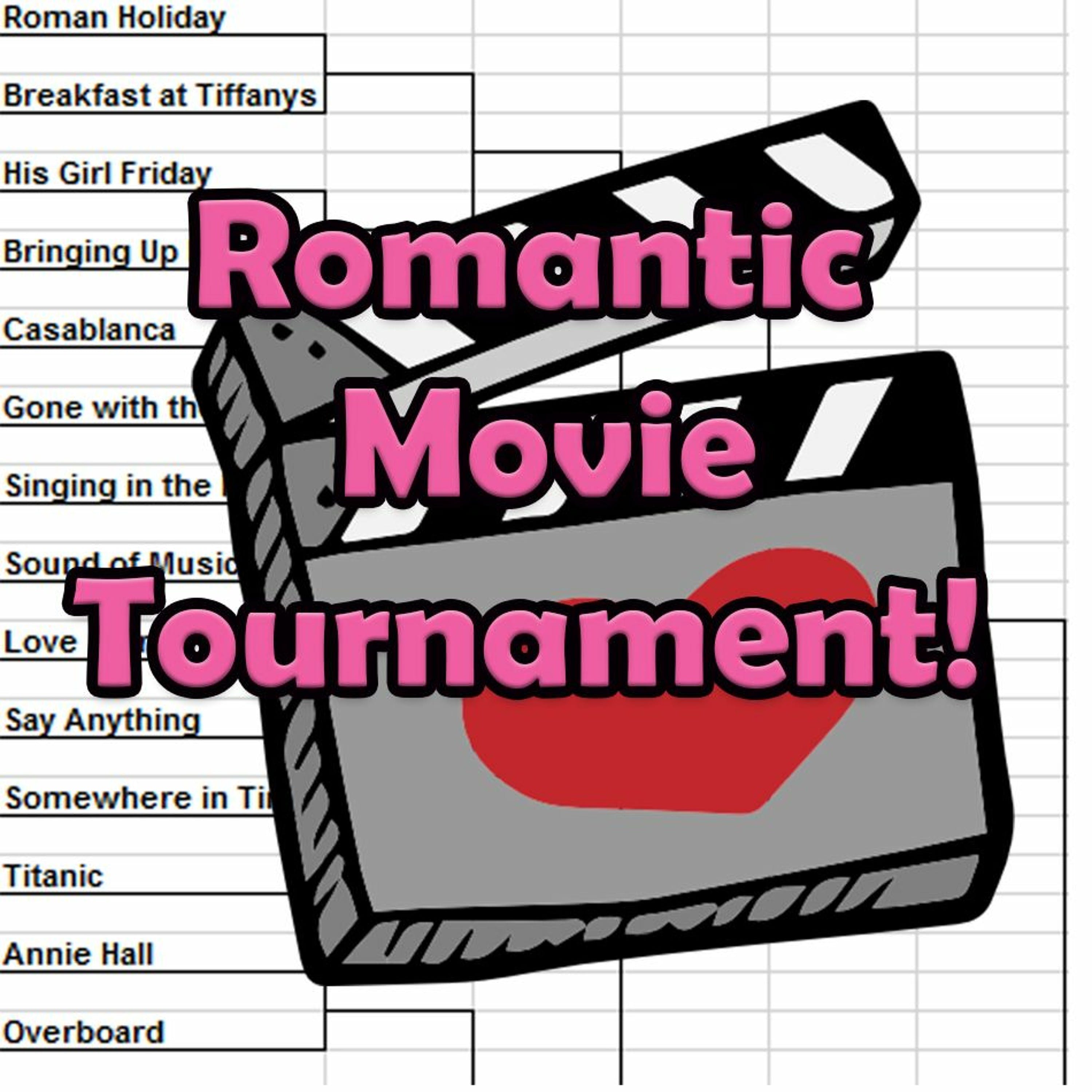 Romantic Movie Tournament- We Decide The Best Romantic Movie Ever! episode artwork