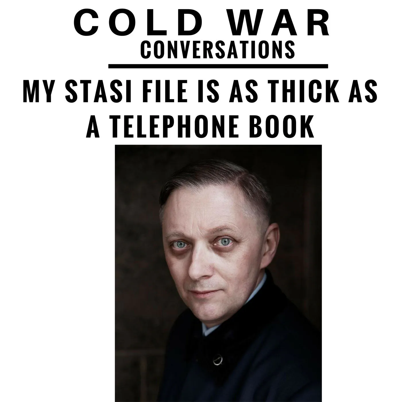 12 - My Stasi file is as thick as a phone book Episode cover