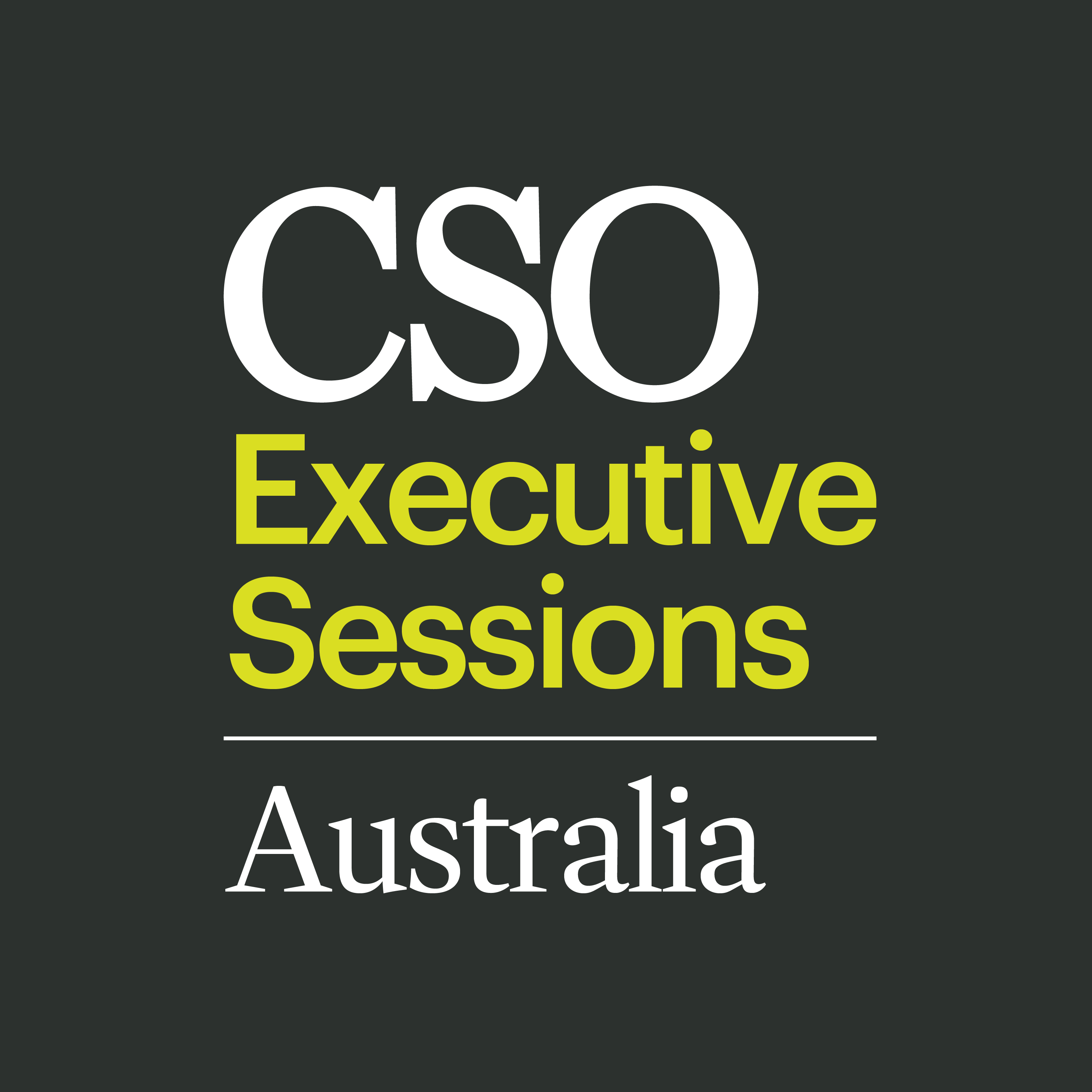 CSO Executive Sessions: Australia