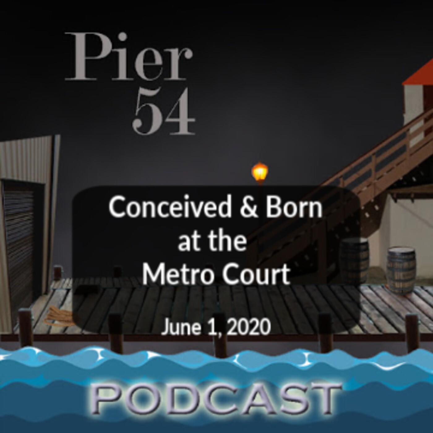 Conceived & Born at the Metro Court 6/1/2020 episode artwork