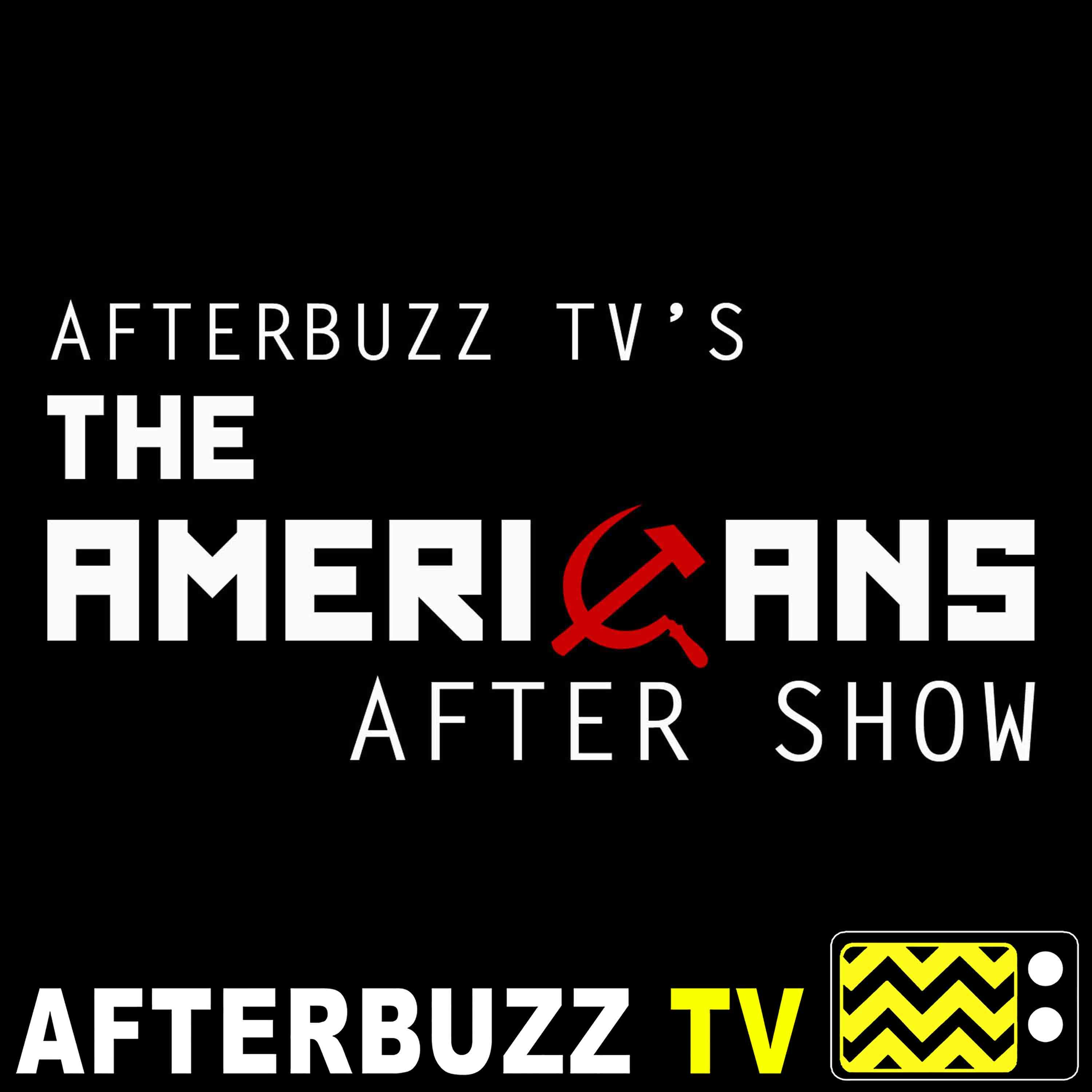 The Americans S:5 | Darkroom E:10 | AfterBuzz TV AfterShow