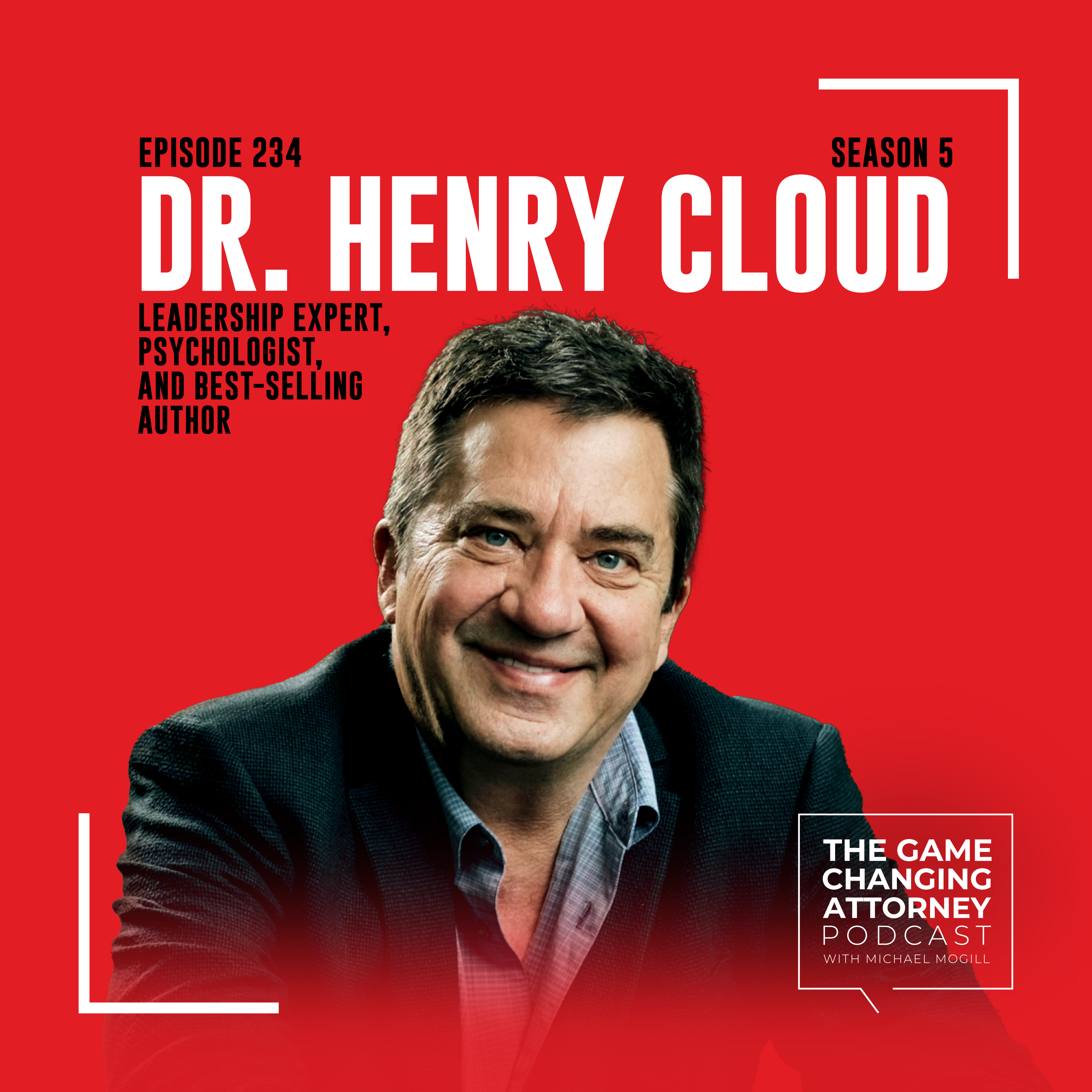 The Game Changing Attorney Podcast with Michael Mogill