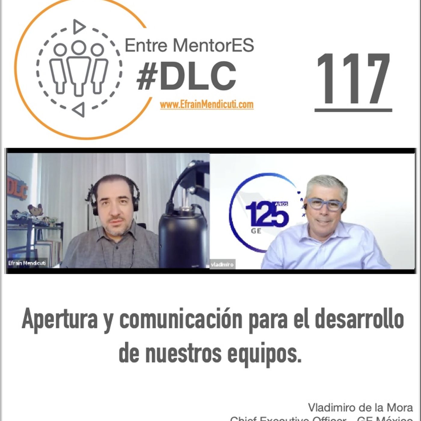 #DLC 117 con  Vladimiro de la Mora episode artwork