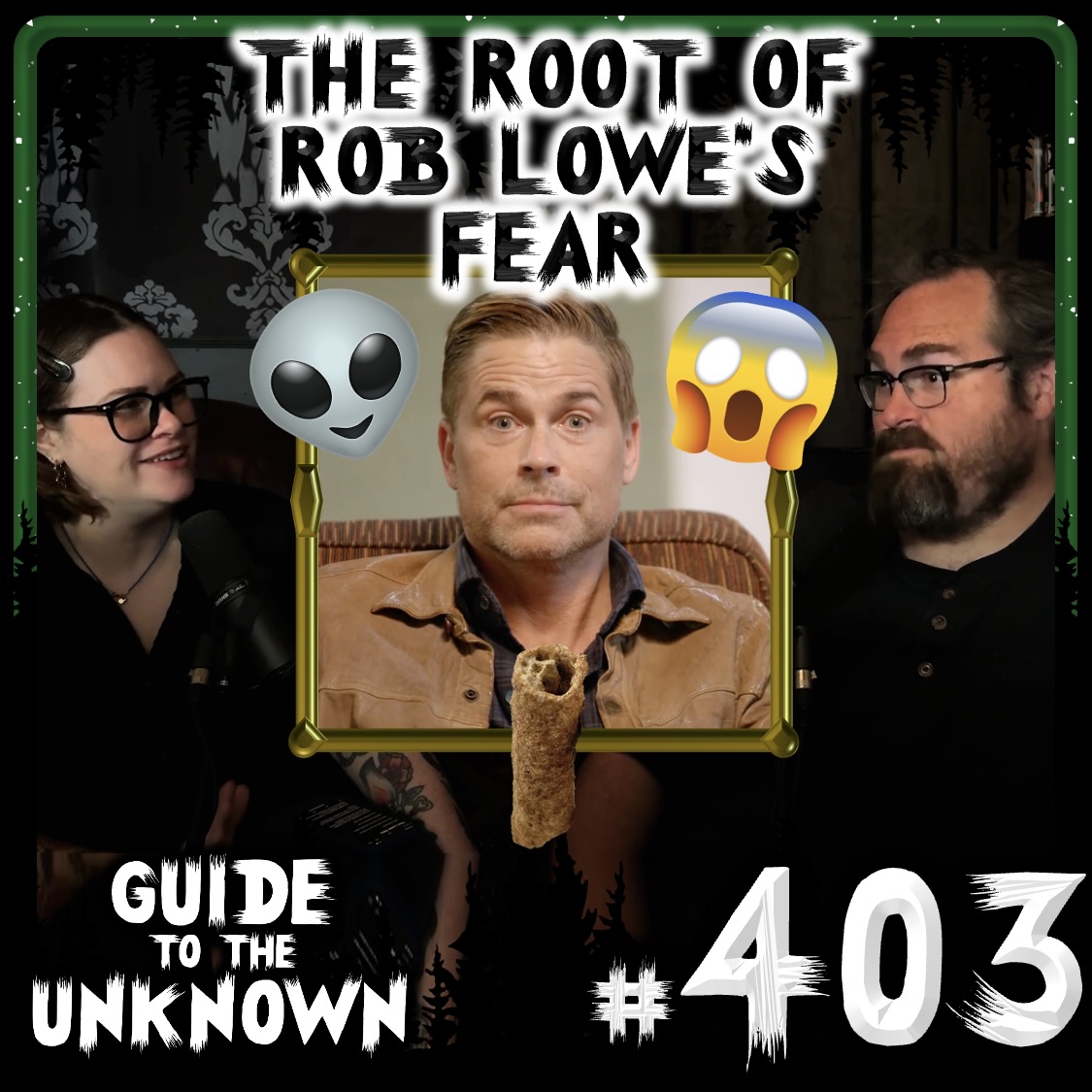 403: The ROOT of ROB LOWE'S FEAR