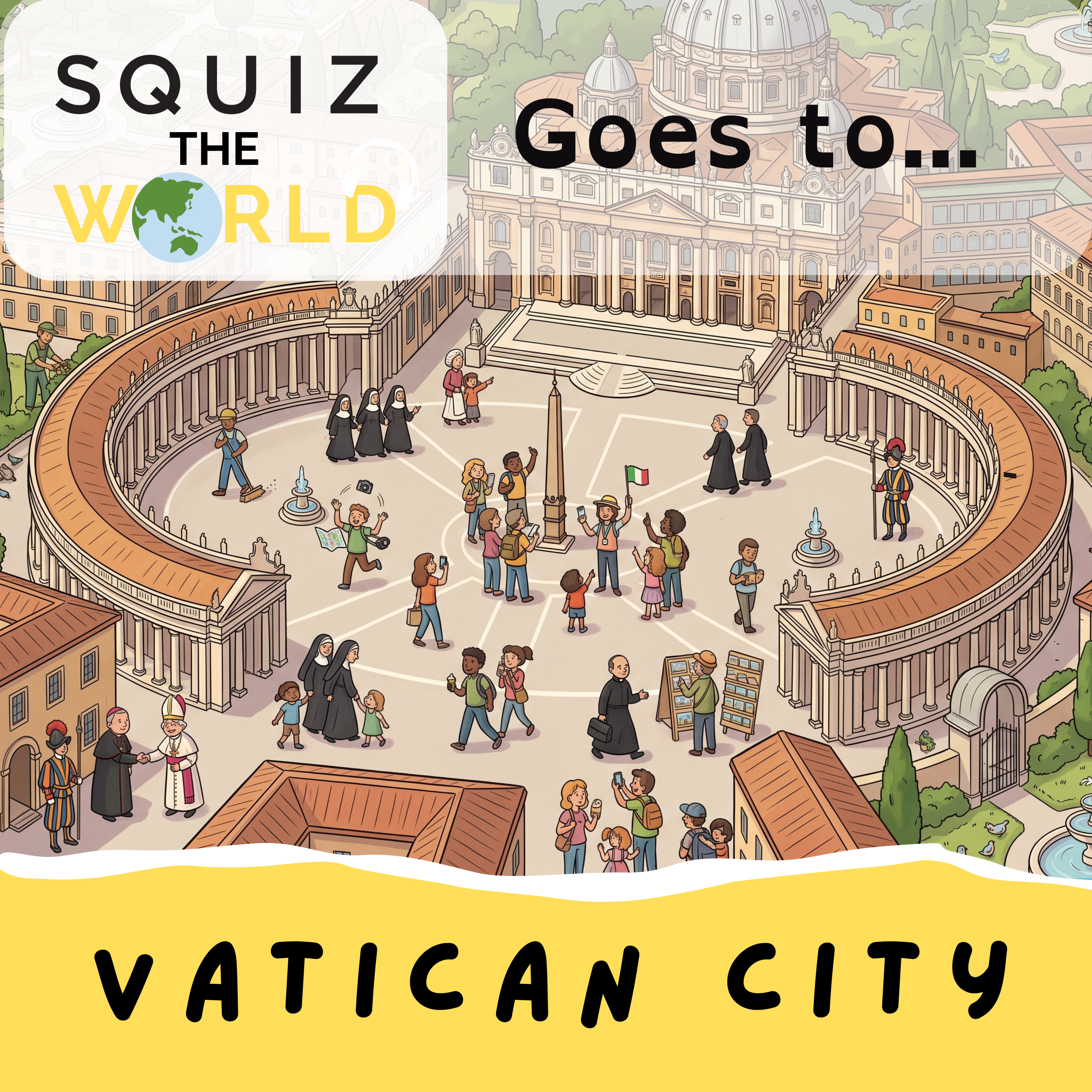 Vatican City - Squiz the World goes to...