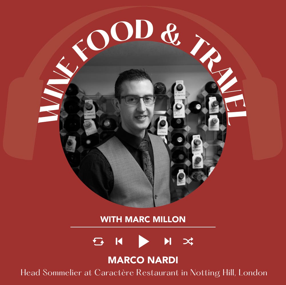Ep. 2544 Crafting Michelin-Level Hospitality with Sommelier Marco Nardi | Wine, Food & Travel with Marc Millon