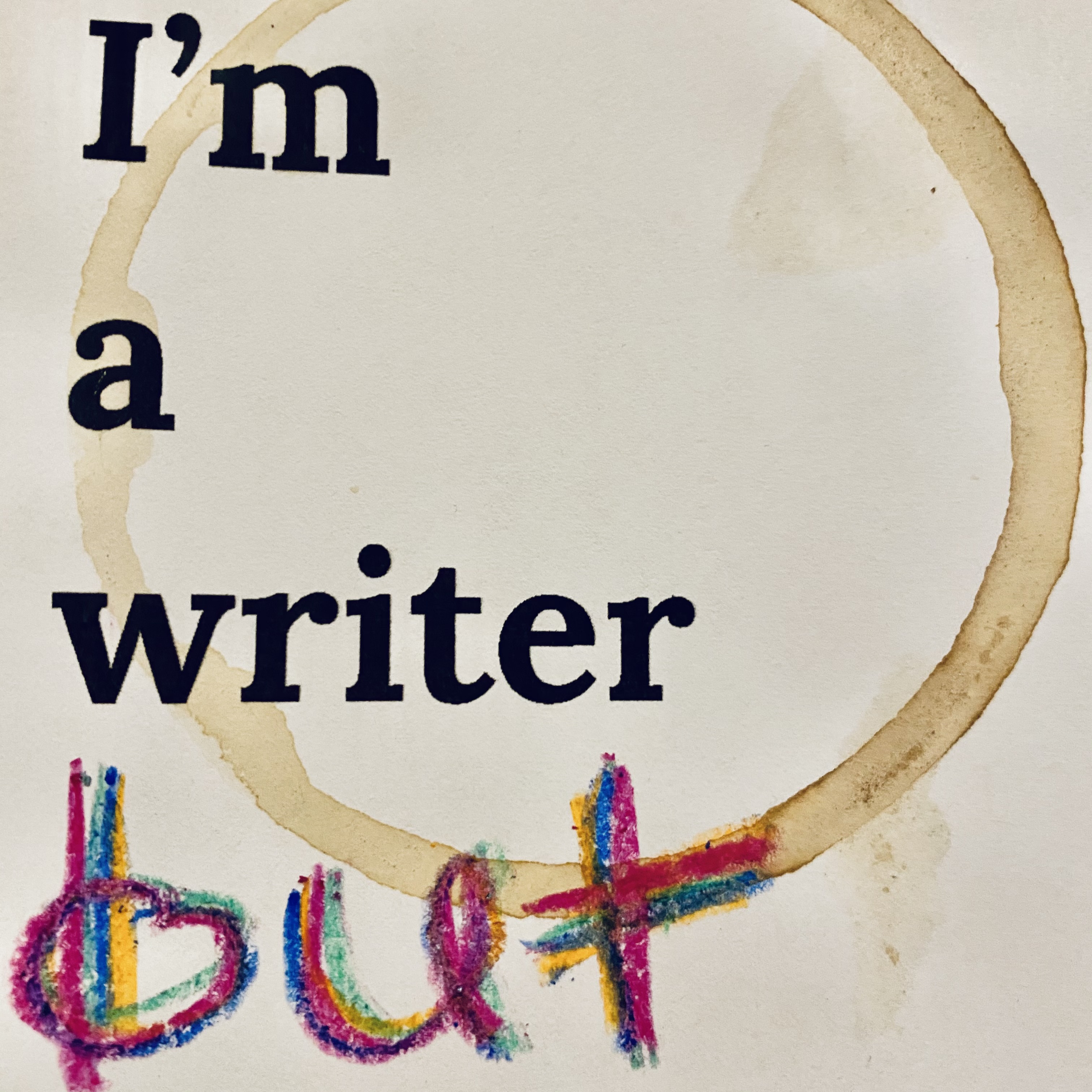 I\'m a Writer But