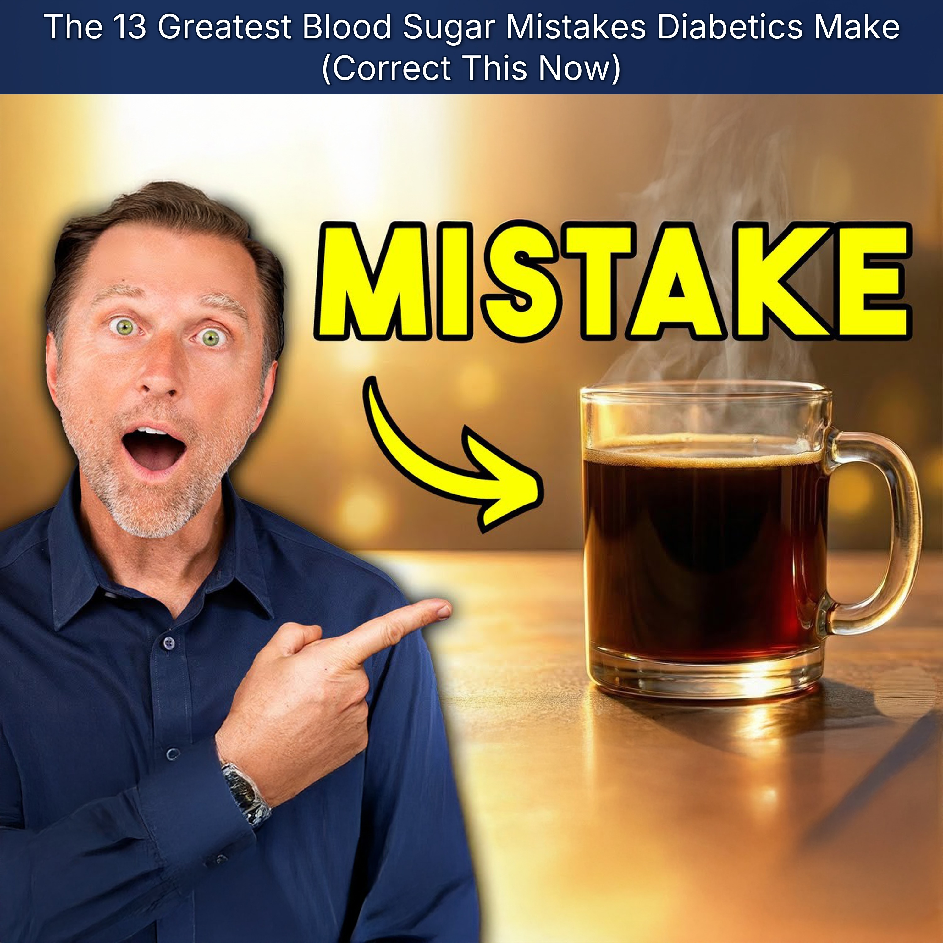 The 13 Greatest Blood Sugar Mistakes Diabetics Make (Correct This Now)