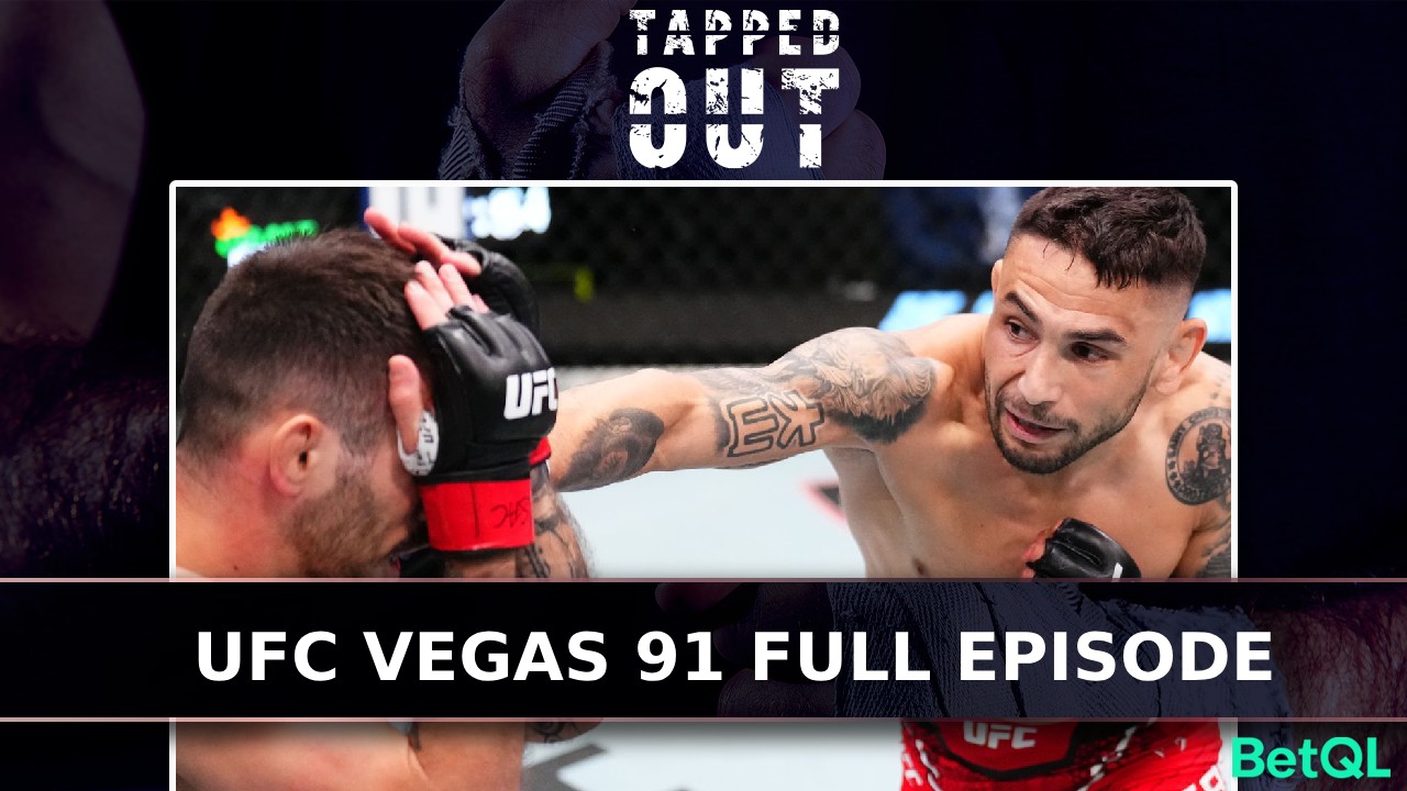 Tapped Out: UFC Vegas 91 episode artwork