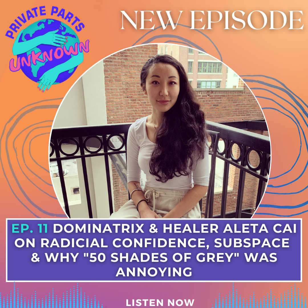 Dominatrix & Healer Aleta Cai on Radical Confidence, Subspace & Why “50 Shades of Grey” Was Annoying