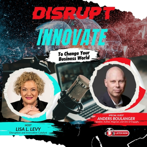 Disrupt & Innovate