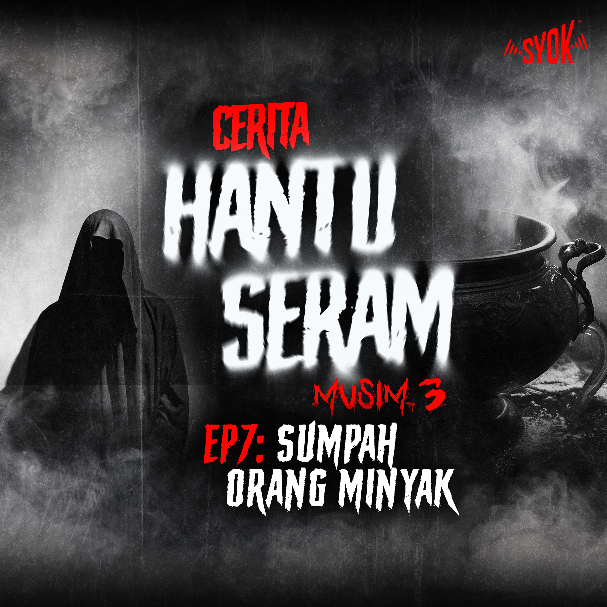 Cerita Hantu Seram - SYOK Podcast [BM]