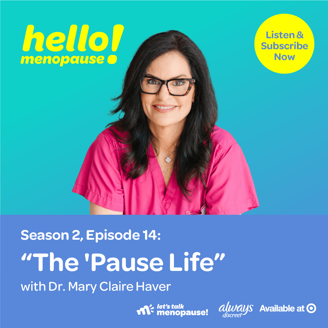 The ’Pause Life: Dr. Mary Claire Haver