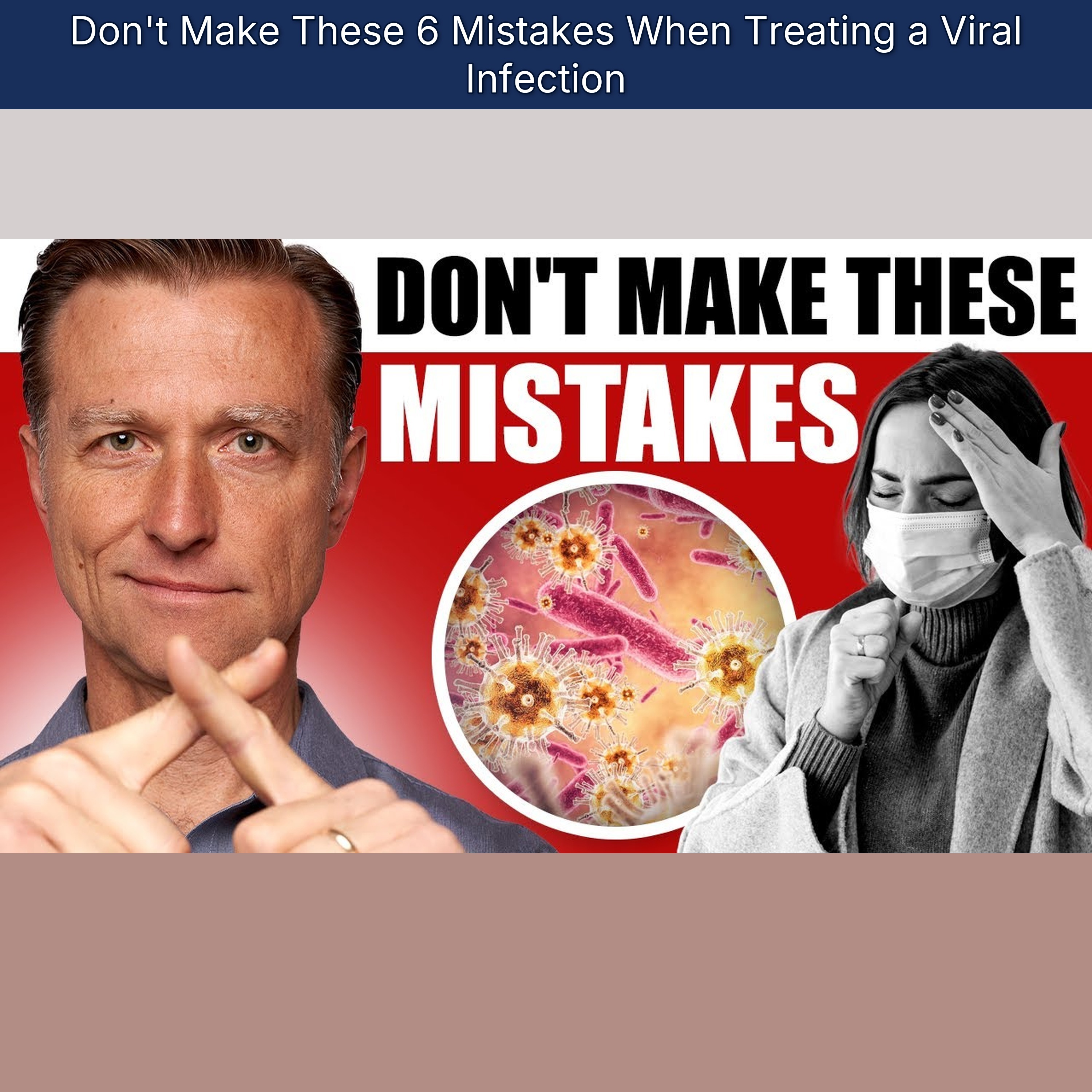 Don't Make These 6 Mistakes When Treating a Viral Infection