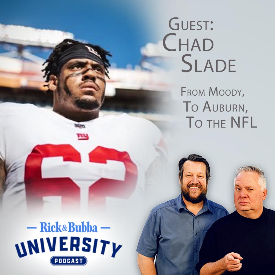 Ep 149 | Level Up: Chad Slade's Journey from Moody to Auburn to the NFL